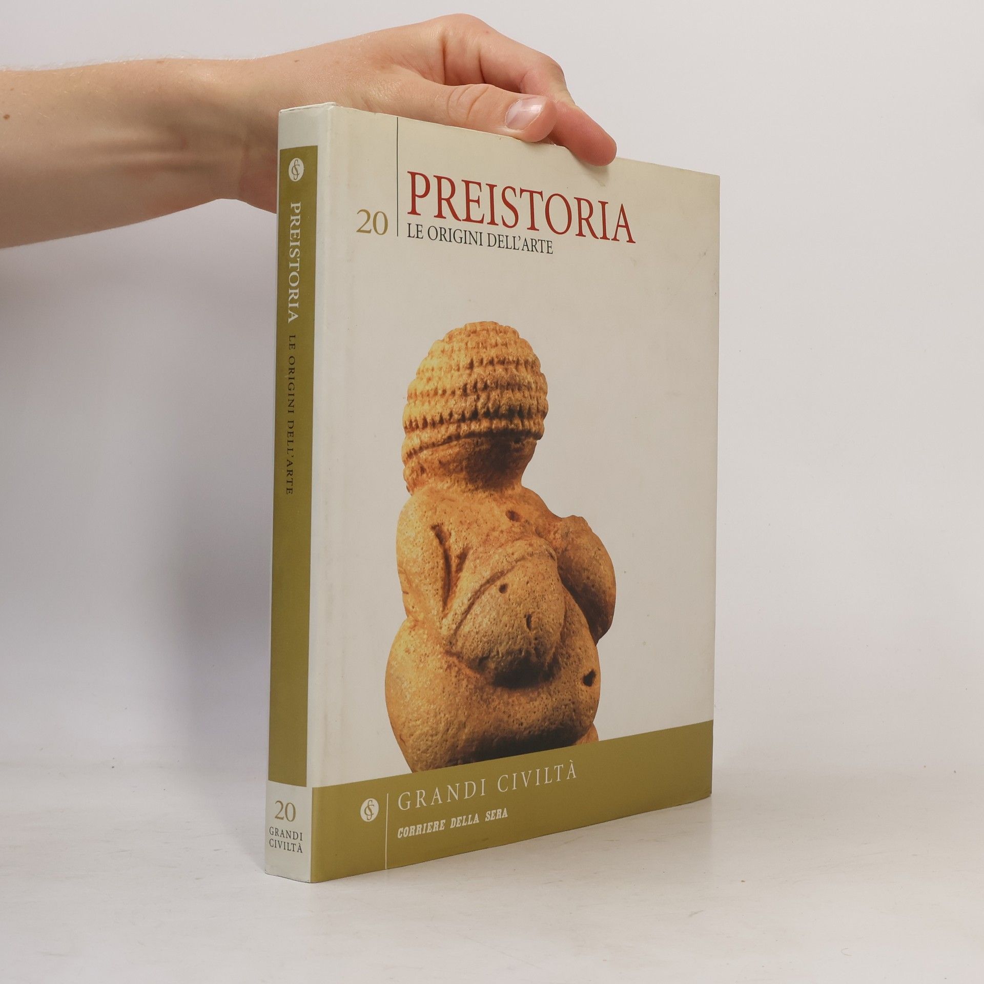 Collectif d'auteurs Preistoria 20: Le origini dell'art