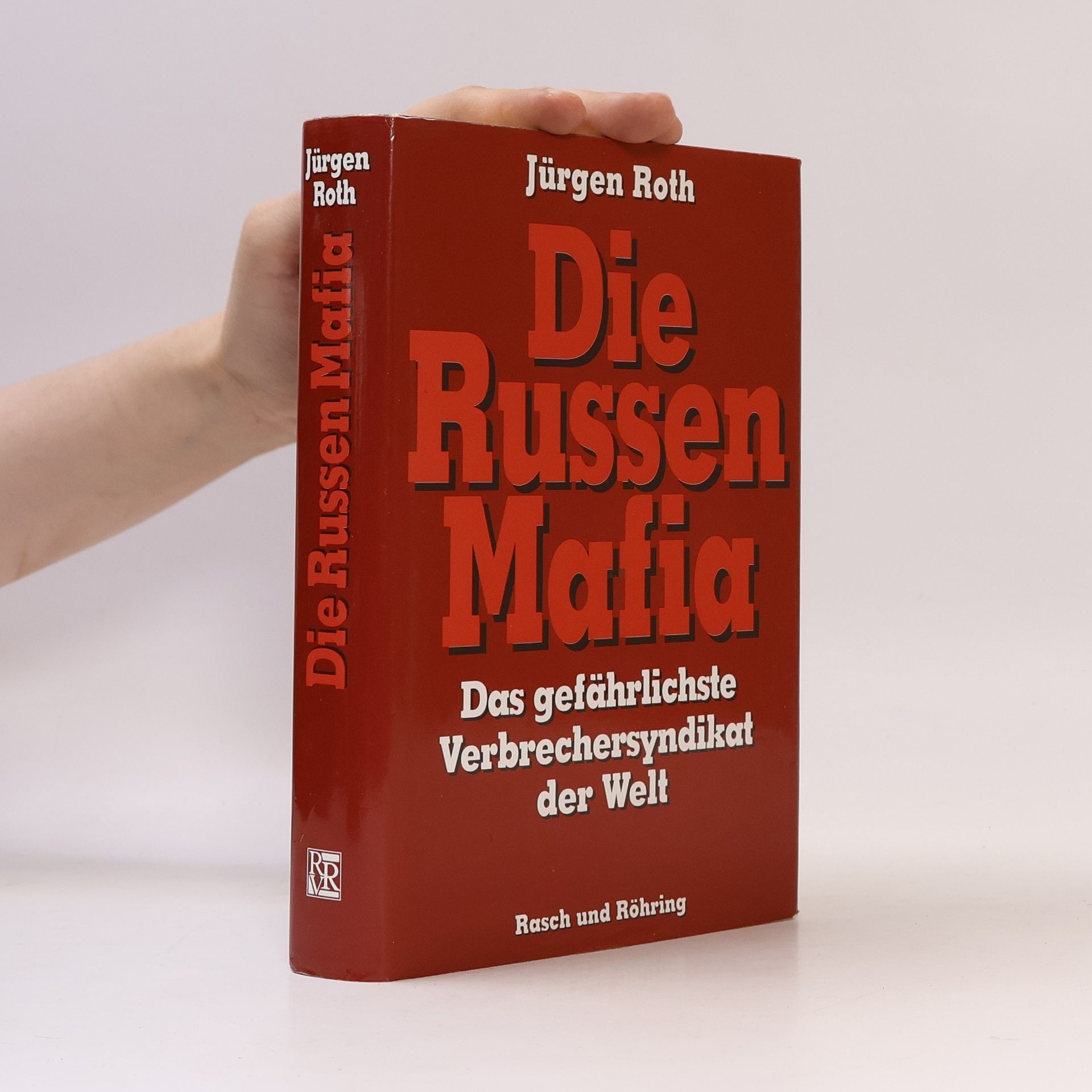 Jürgen Roeth Die Russen-Mafia