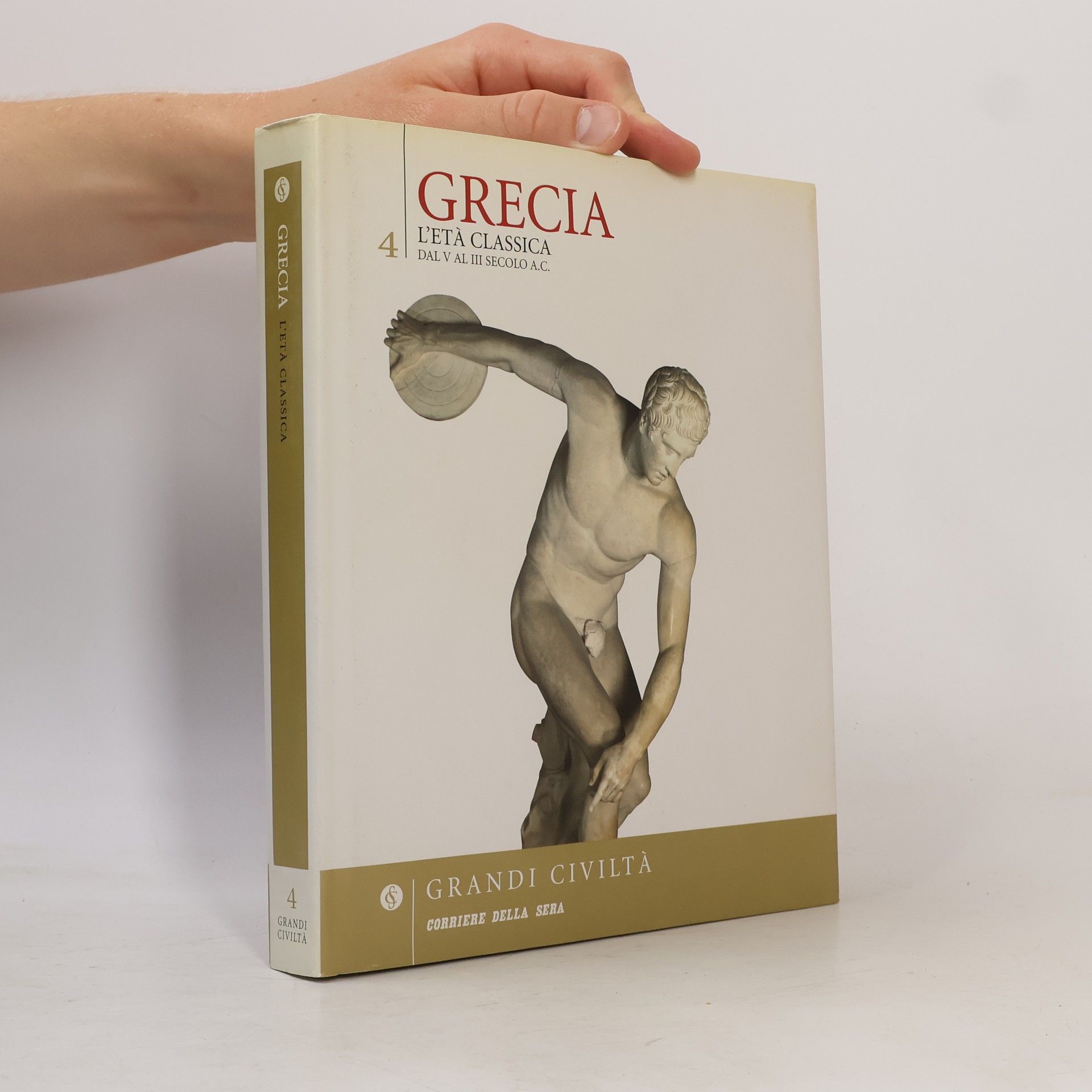 Collectif d'auteurs Grecia. L’età classica