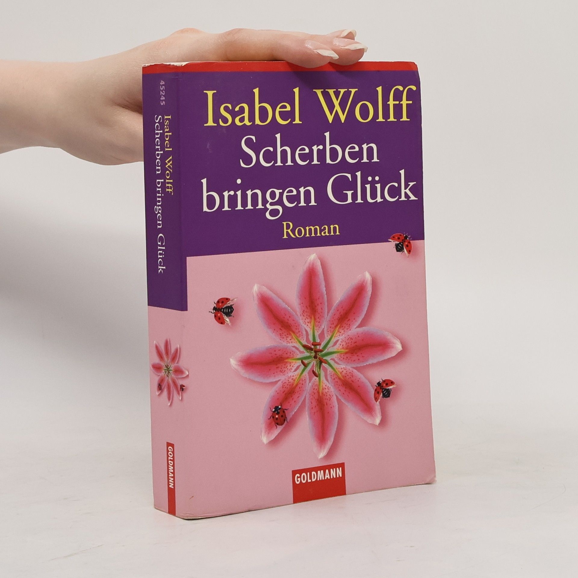 Isabel Wolff Scherben bringen Glück