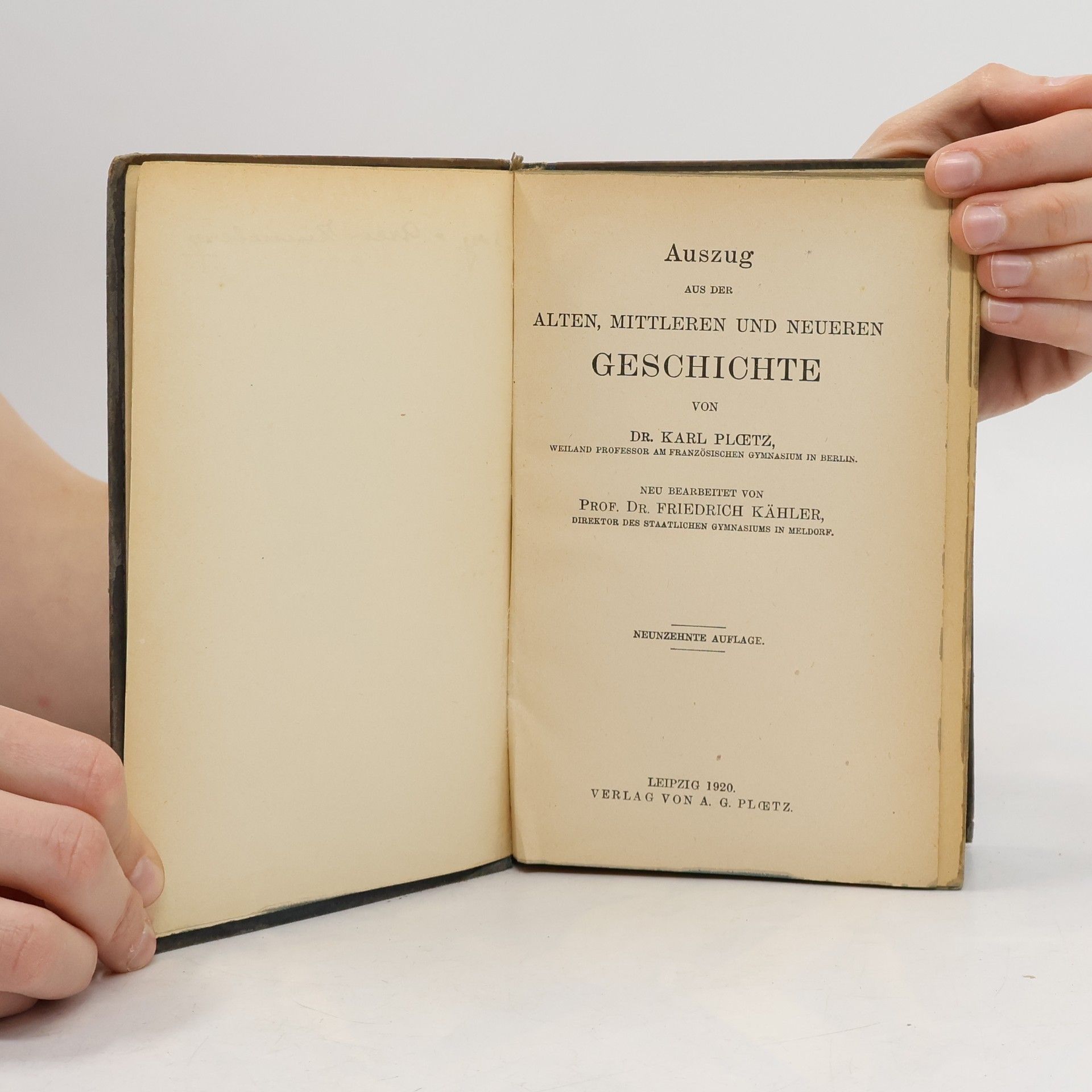 Karl Ploetz Auszug aus der Alten, Mitteleren und Neueren Geschichte