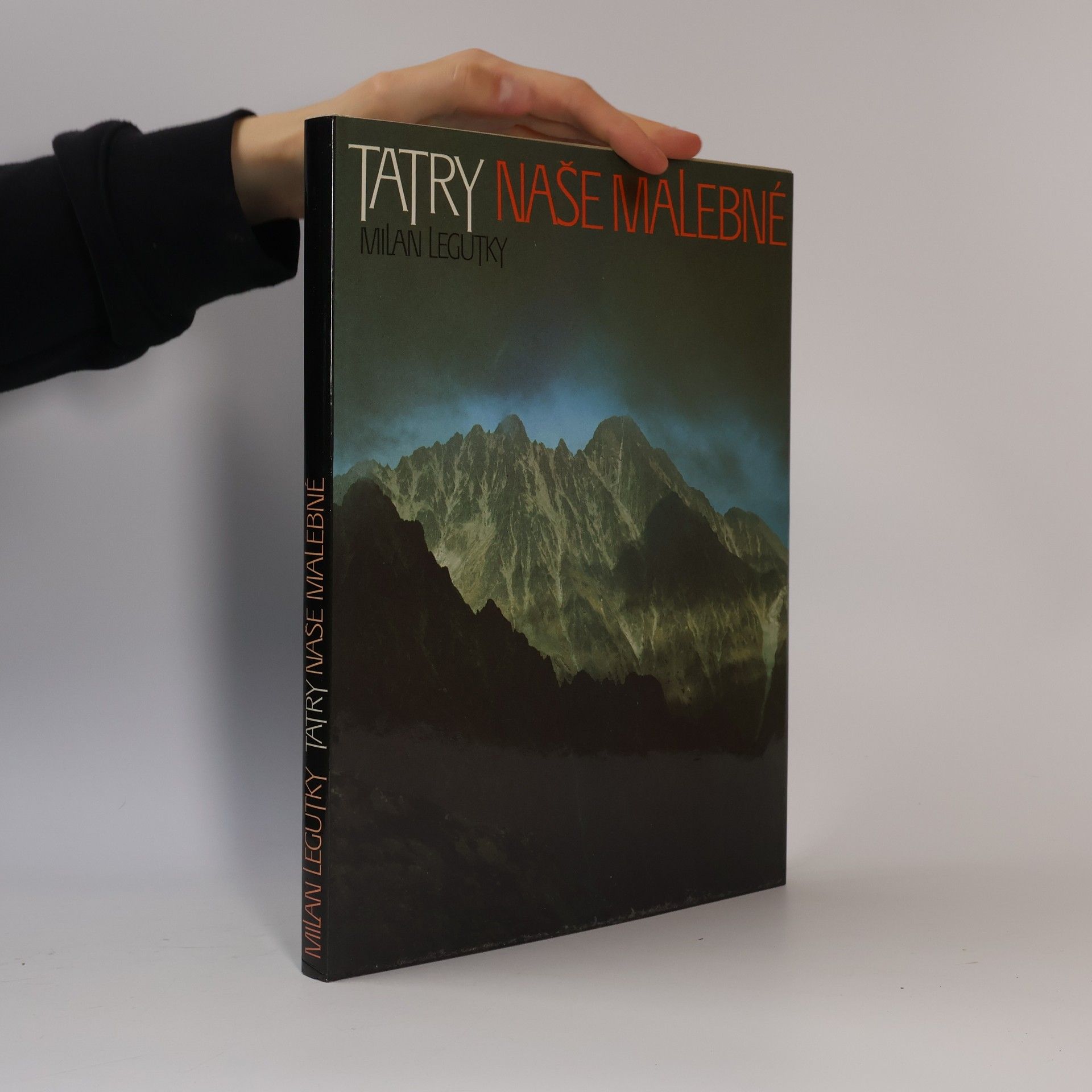 Milan Legutky Tatry naše malebné