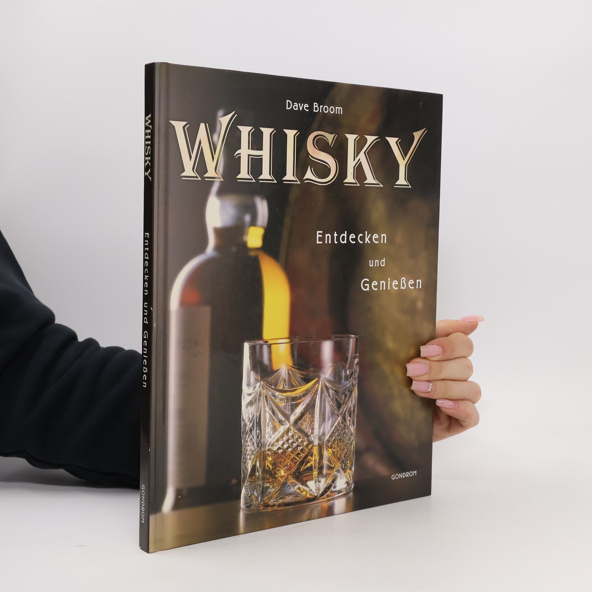 Whisky. Entdecken und Genießen