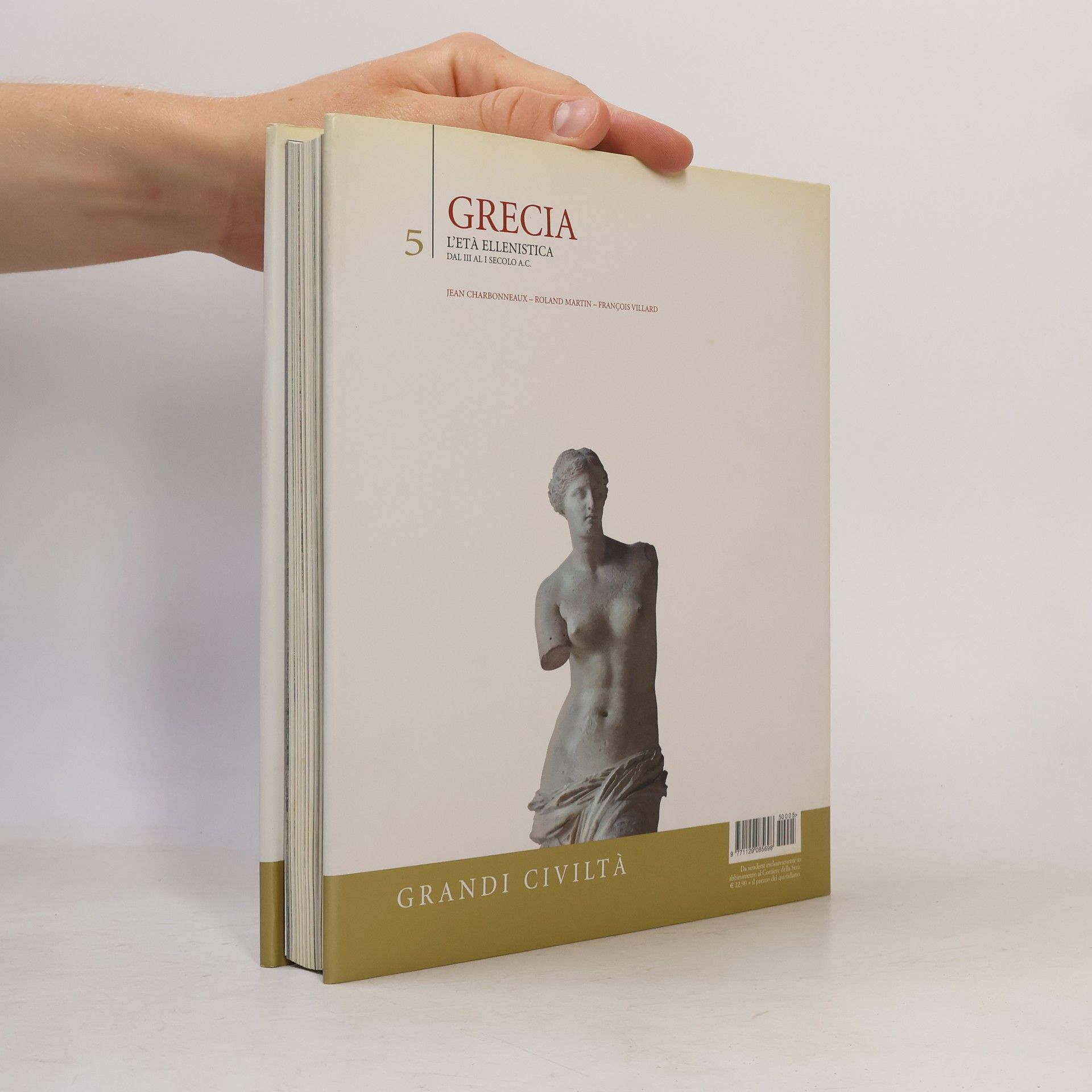 Kolektiv autorů Grandi Civiltà 5 - Grecia - L'età Ellenistica