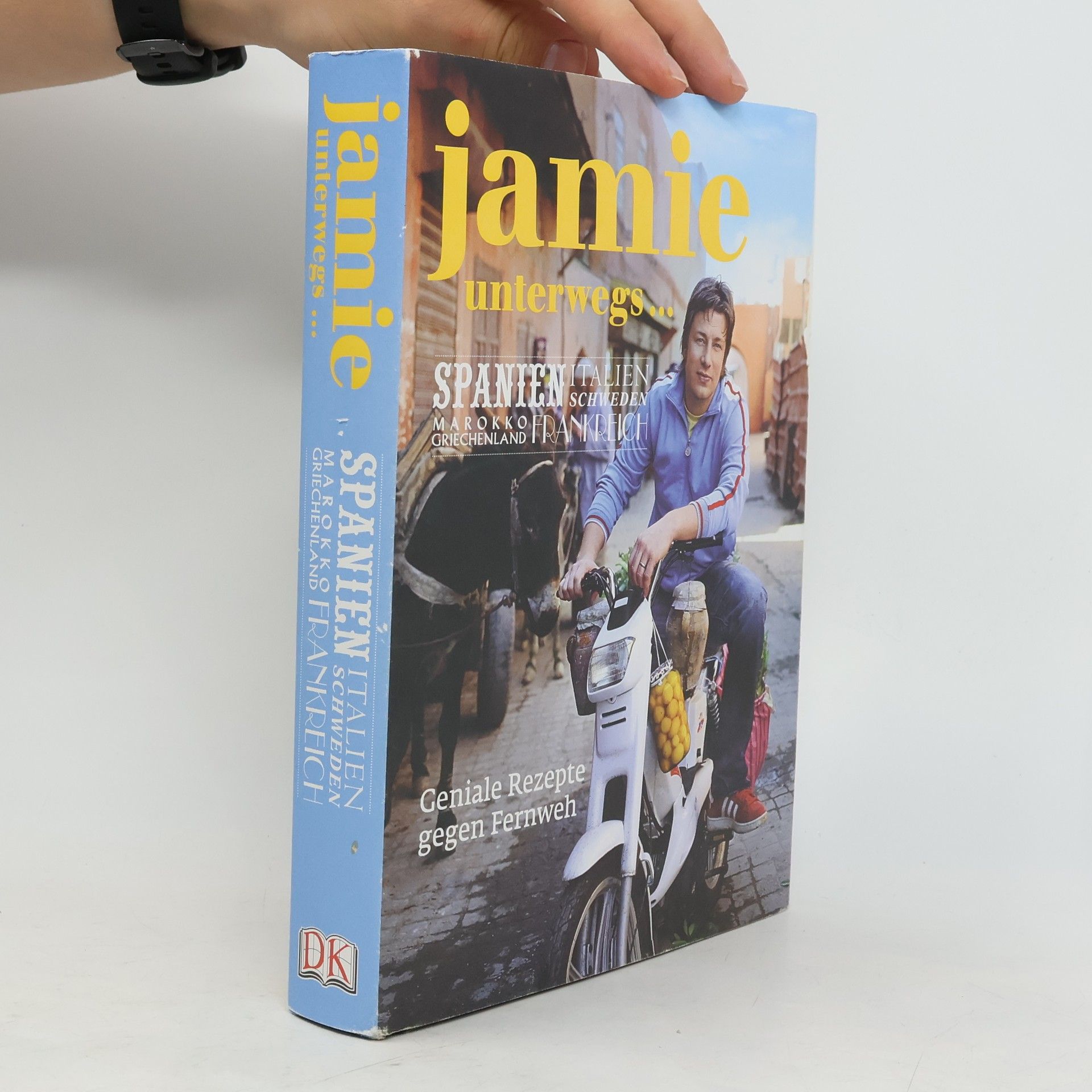 Jamie Oliver Jamie unterwegs ...