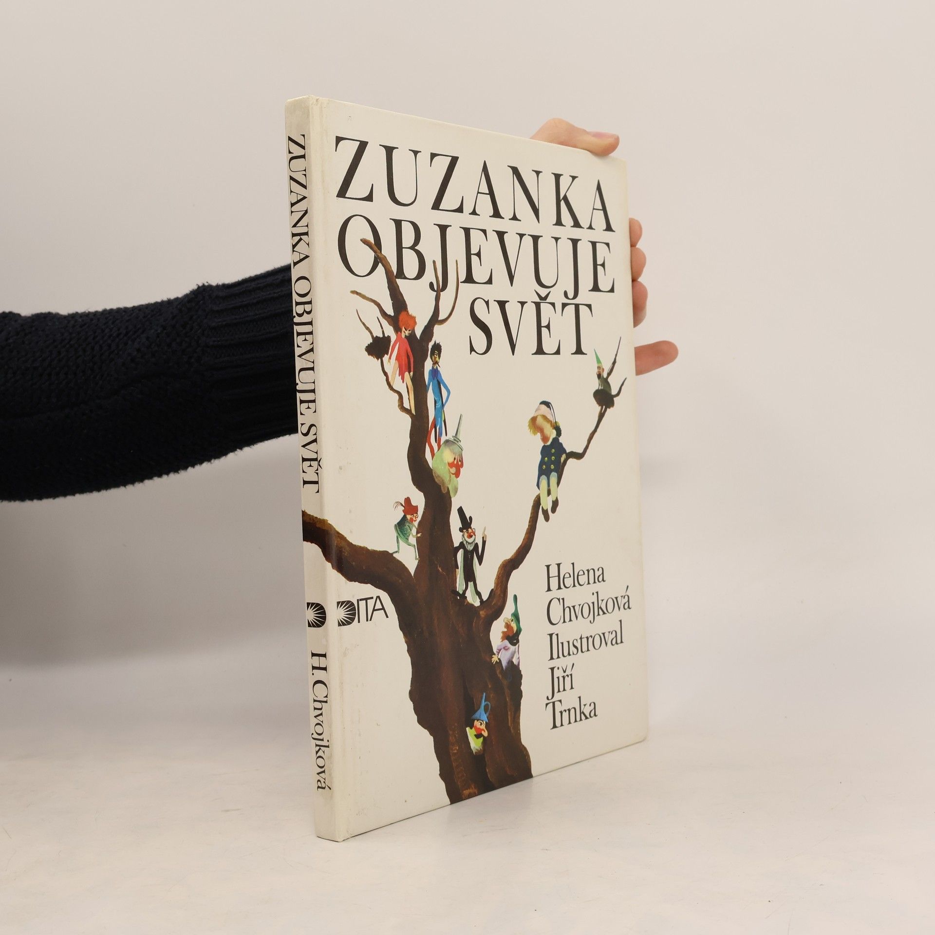 Helena Chvojková Zuzanka objevuje svět