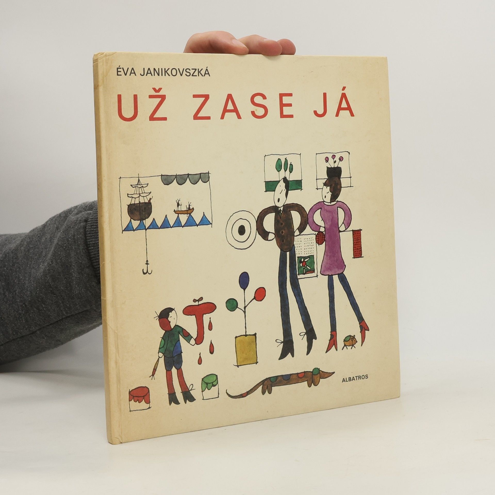 Éva Janikovszky Už zase já
