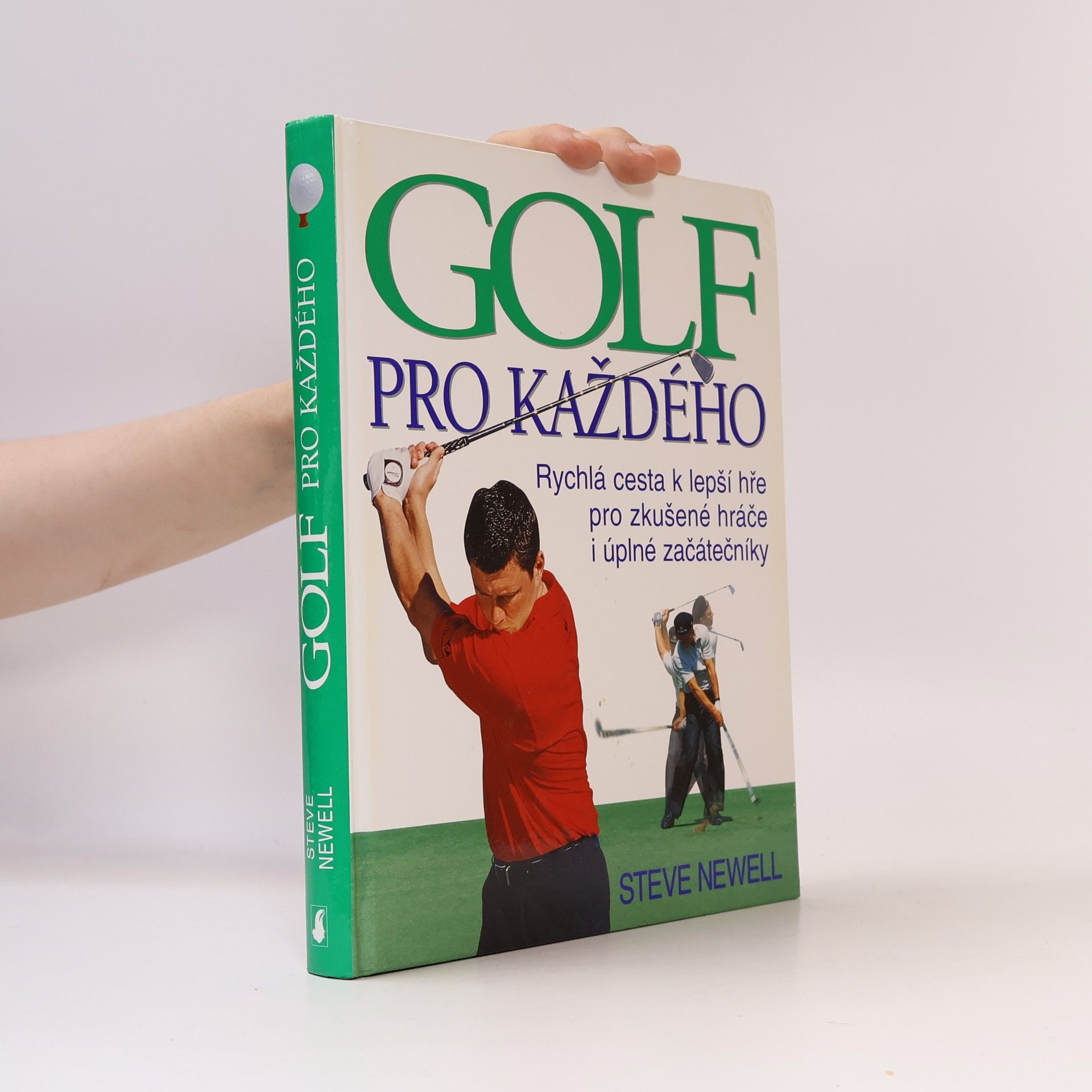 Steve Newell Golf pro každého