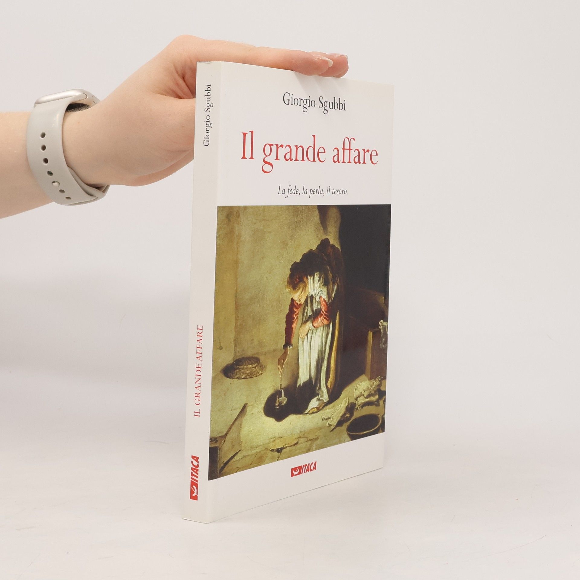 Giorgio Sgubbi Il grande affare. La fede, la perla, il tesoro