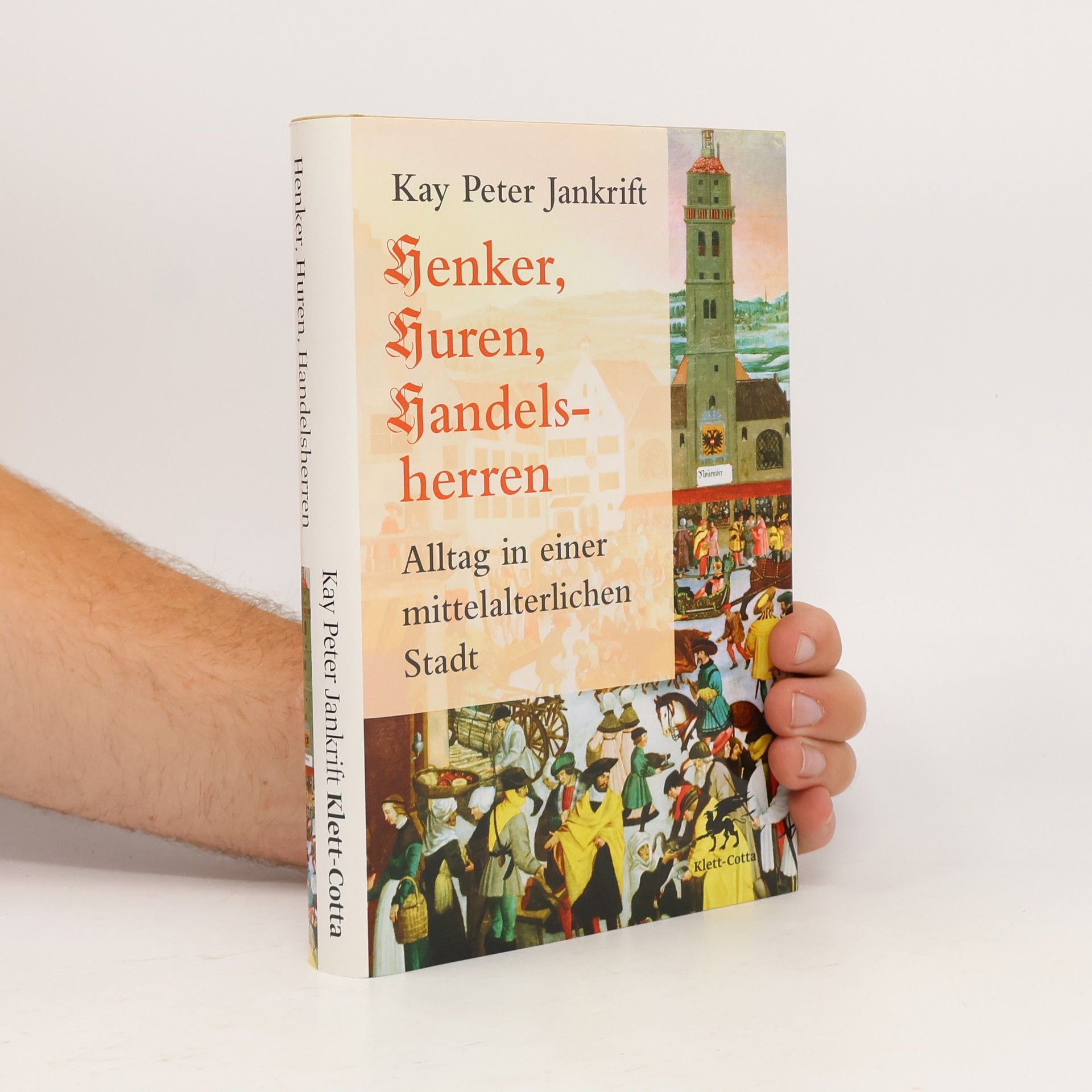 Kay Peter Jankrift Henker, Huren, Handelsherren
