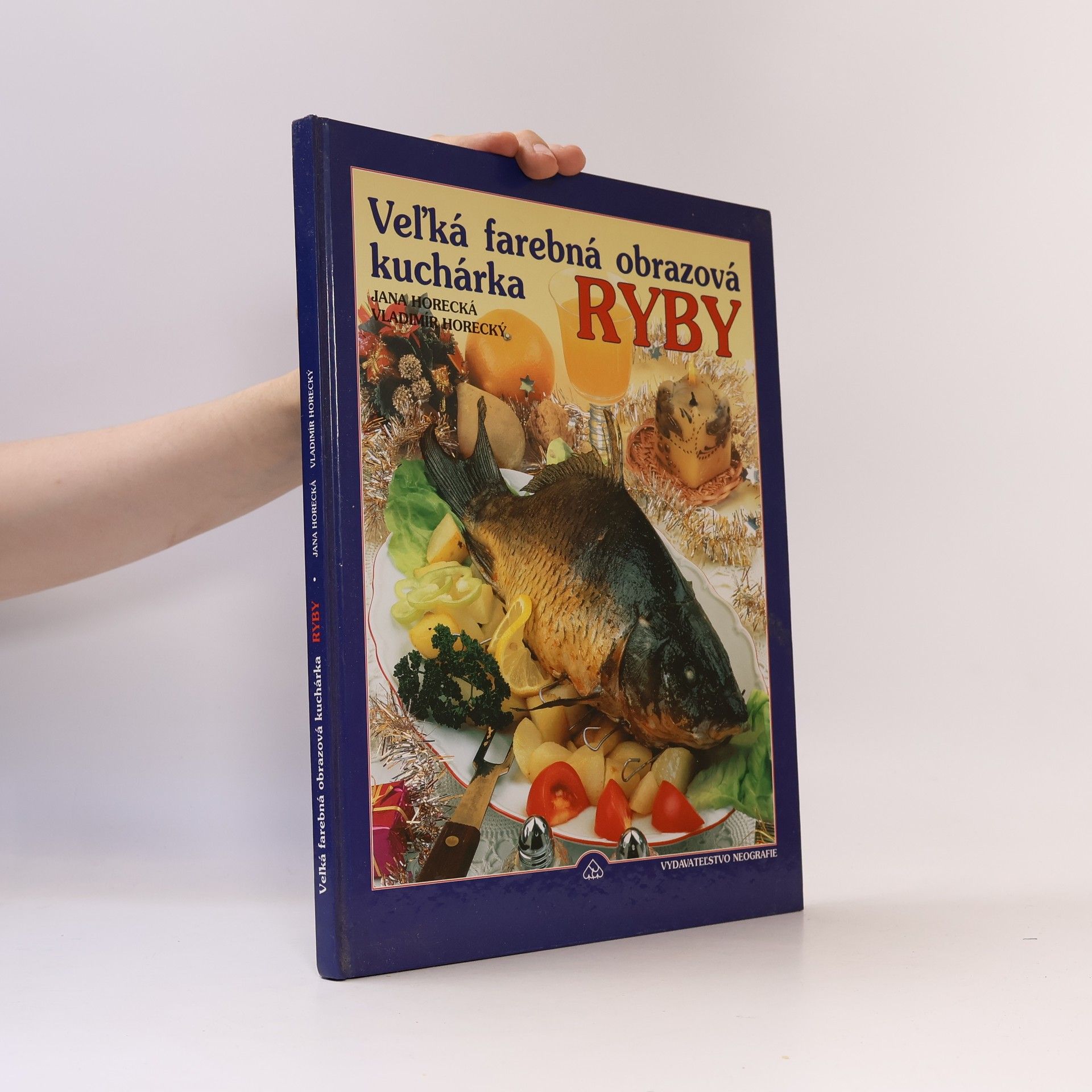 Jana Horecká Veľká farebná obrazová kuchárka