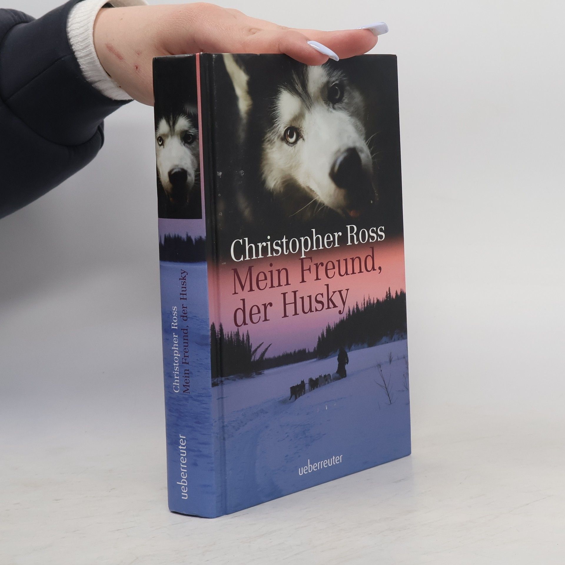 Christopher Ross Mein Freund, der Husky