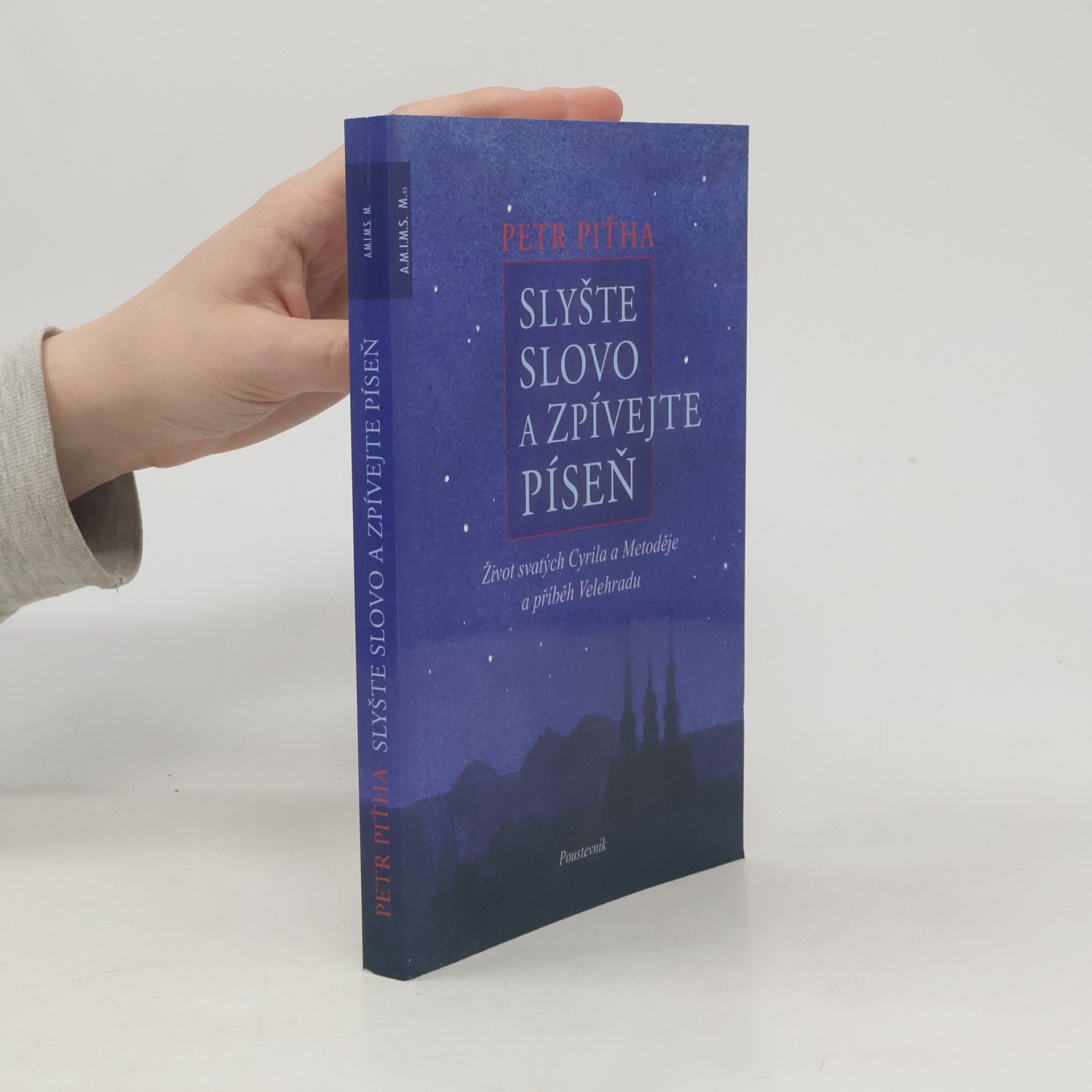 Petr Pit̕ha Slyšte slovo a zpívejte píseň