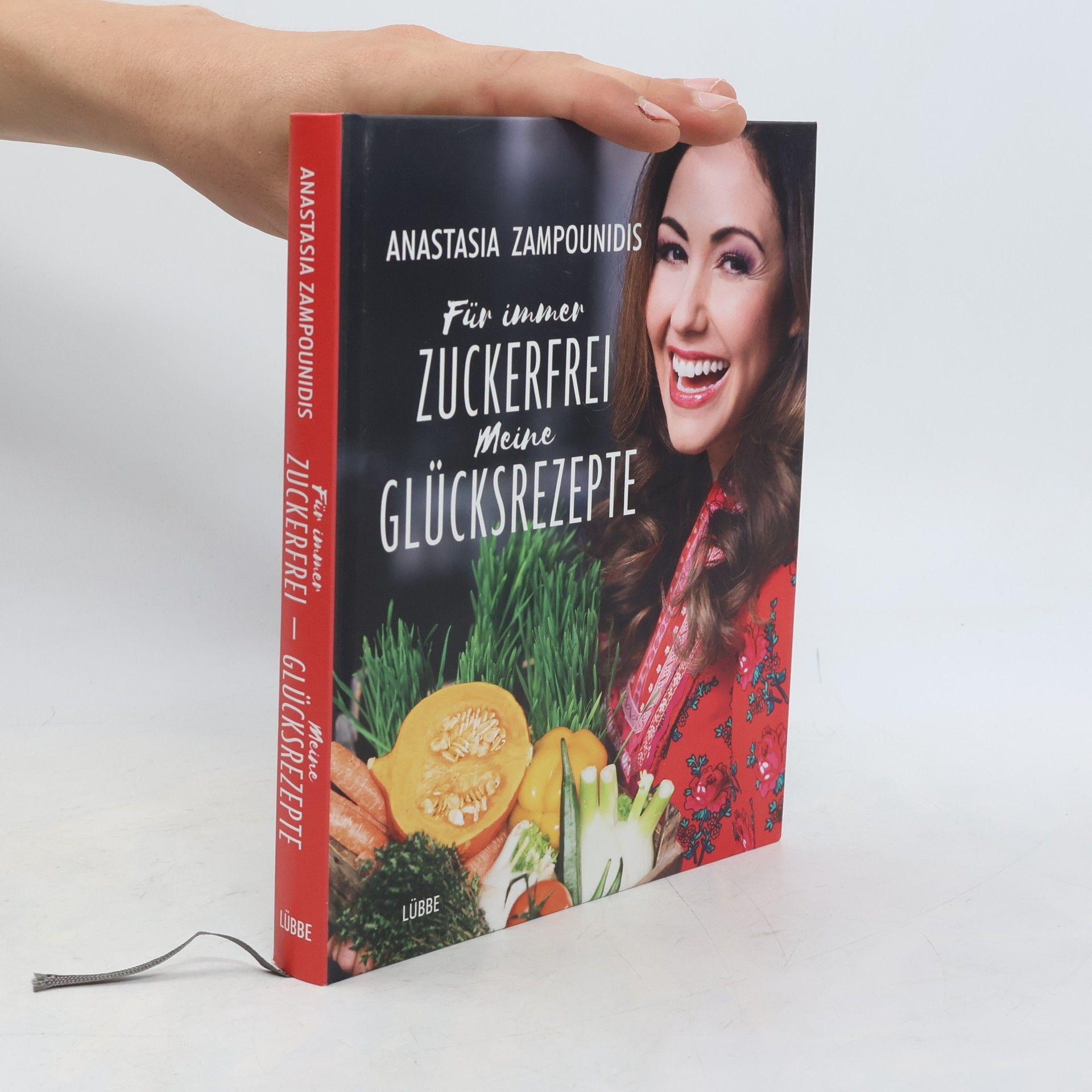 Anastasia Zampounidis Für immer zuckerfrei. Meine Glücksrezepte