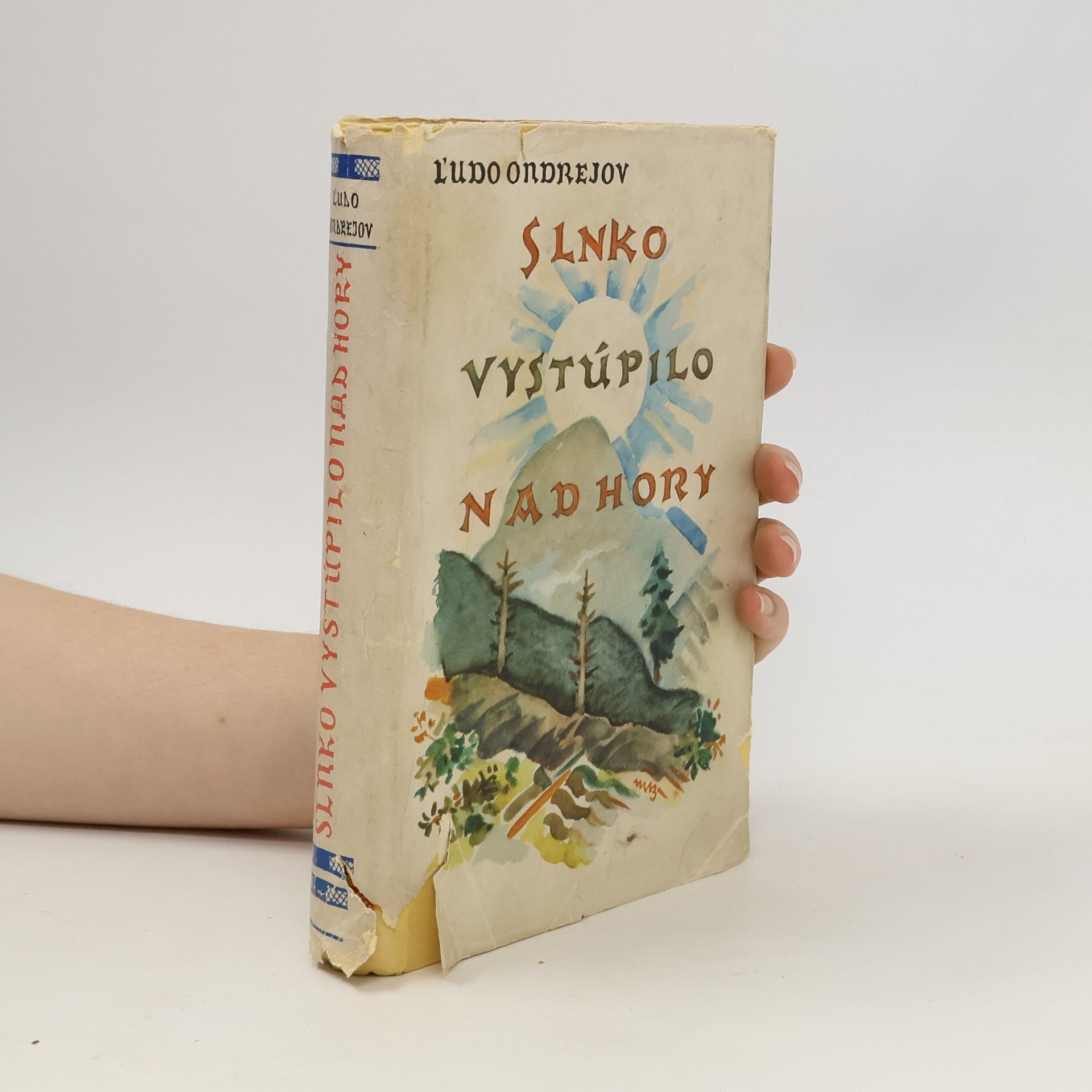 Ľudo Ondrejov Slnko vystúpilo nad hory