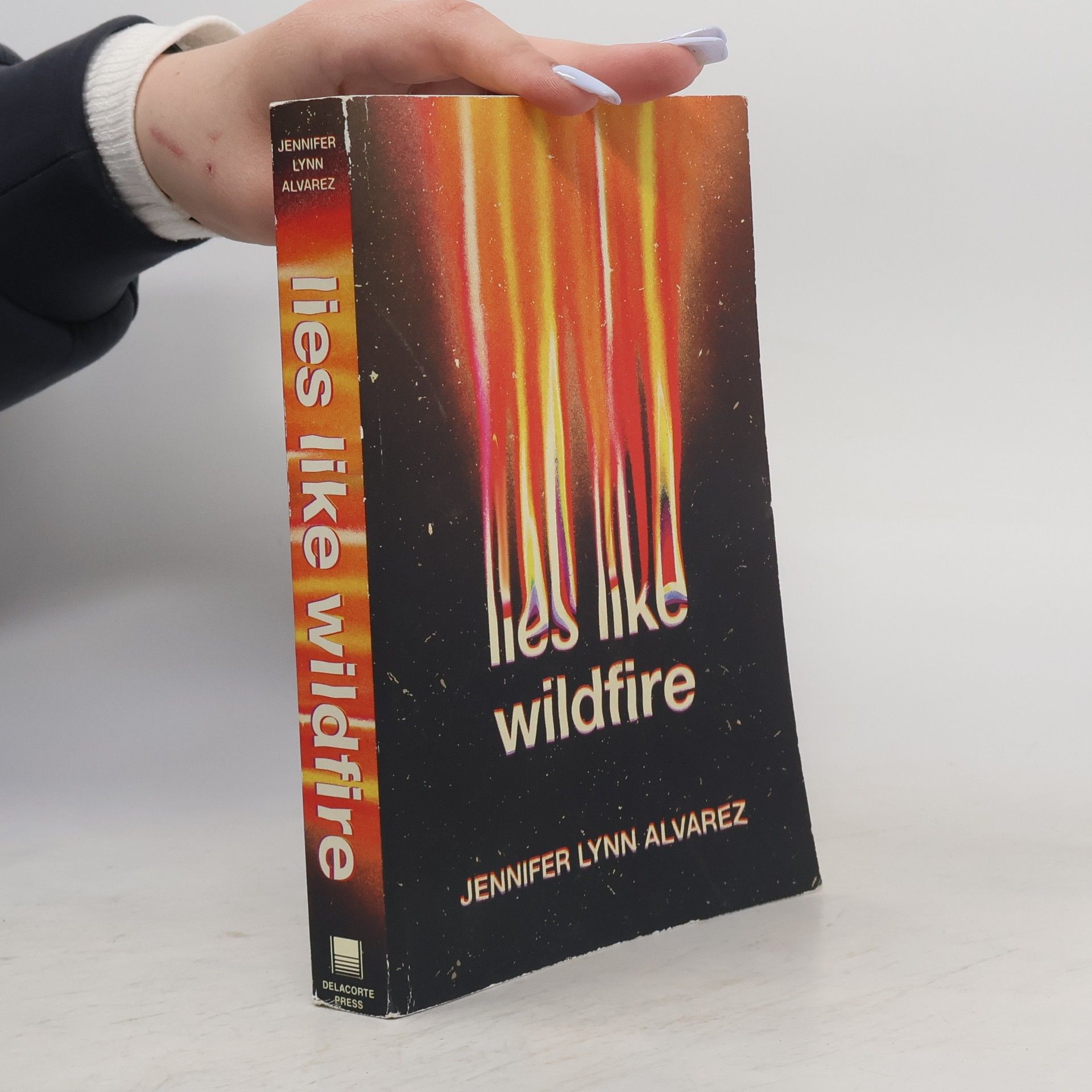 Jennifer Lynn Alvarez Lies Like Wildfire