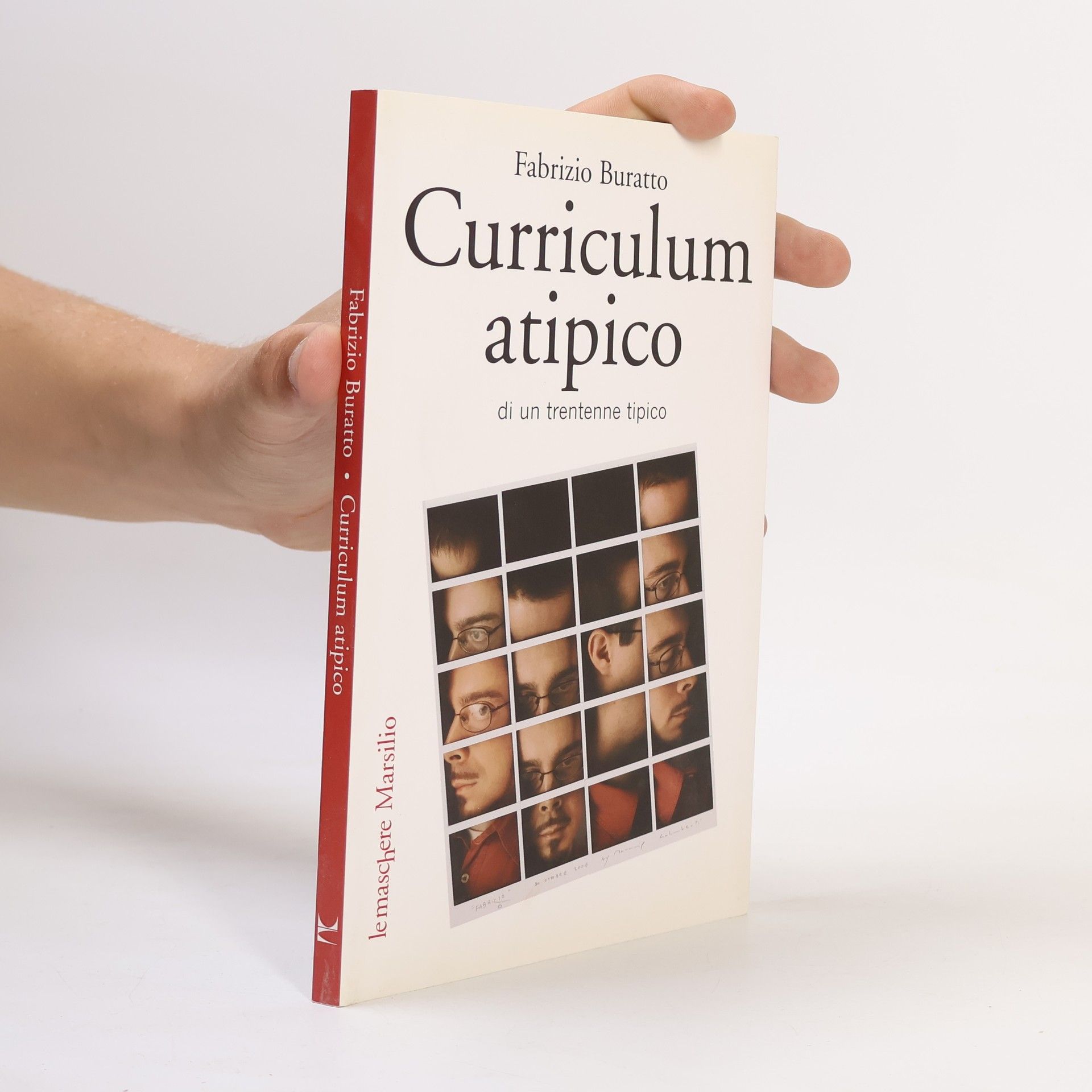 Fabrizio Buratto Curriculum atipico di un trentenne tipico