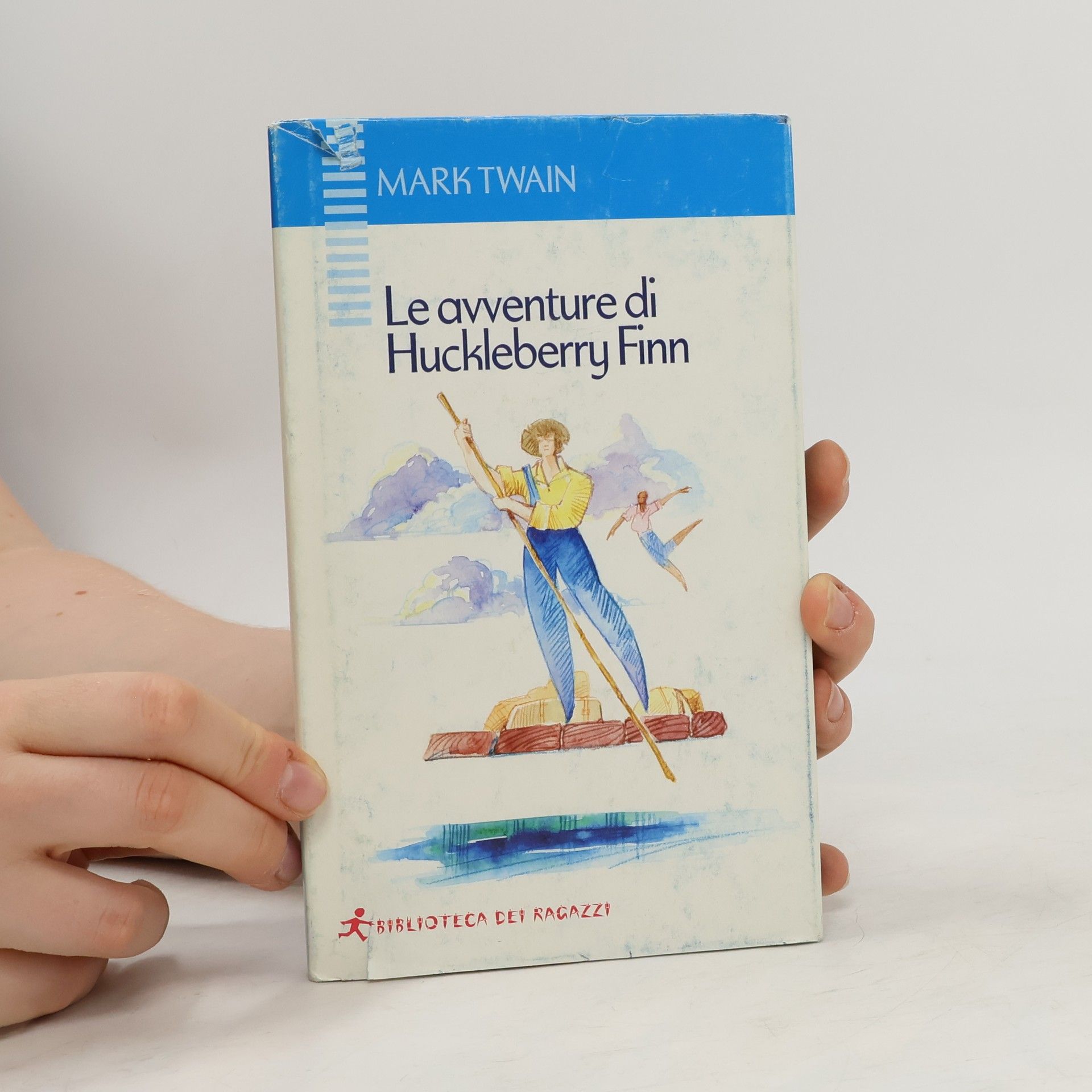 Mark Twain Biblioteca dei Ragazzi - 26: Le avventure di Huckleberry Finn