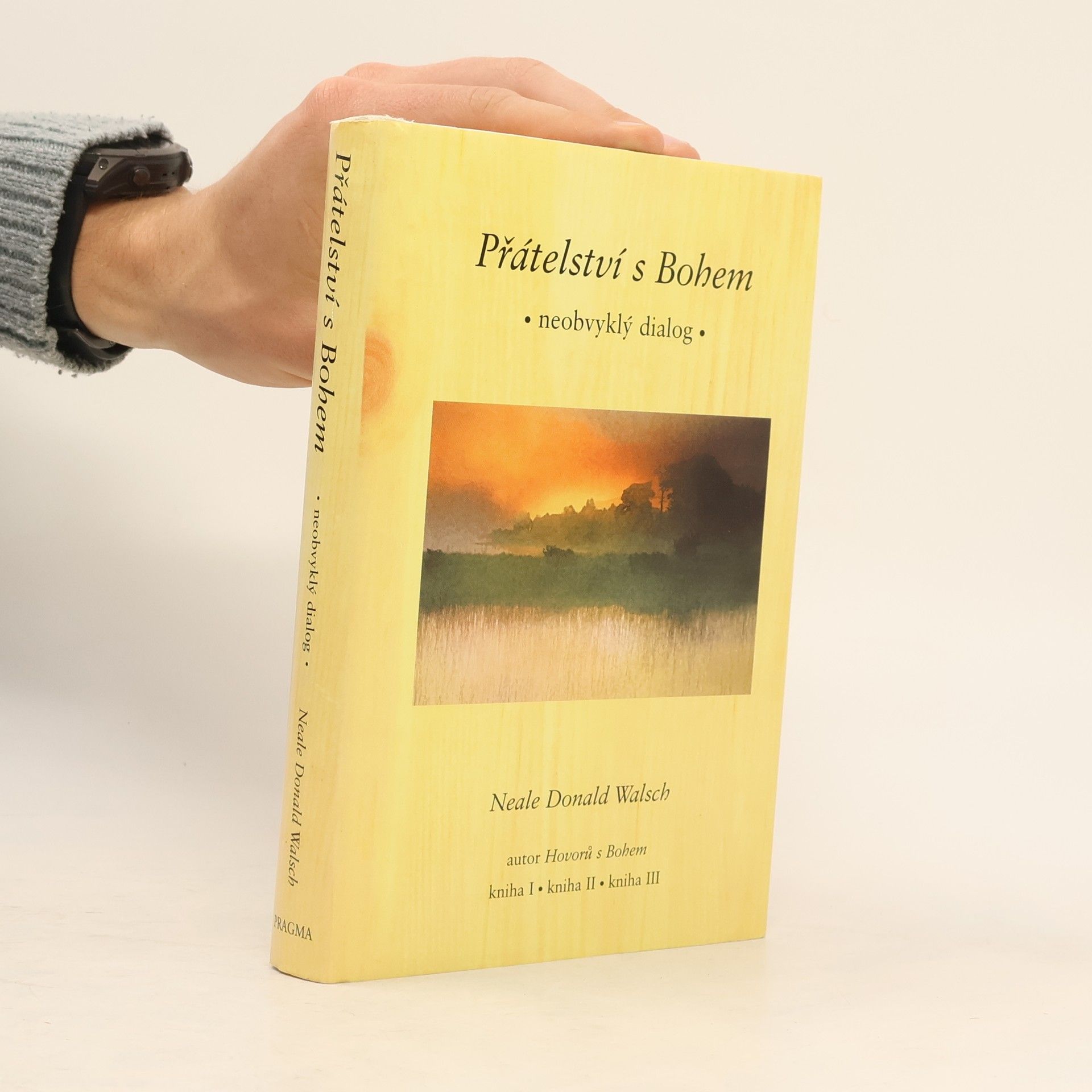 Neale Donald Walsch Přátelství s Bohem