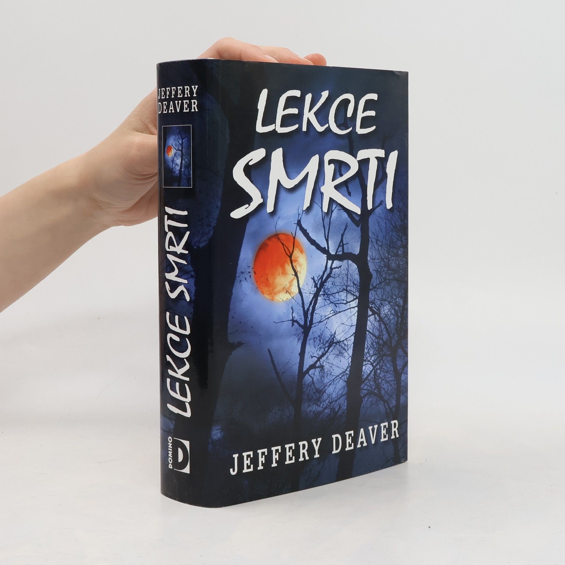 Jeffery Deaver Lekce smrti