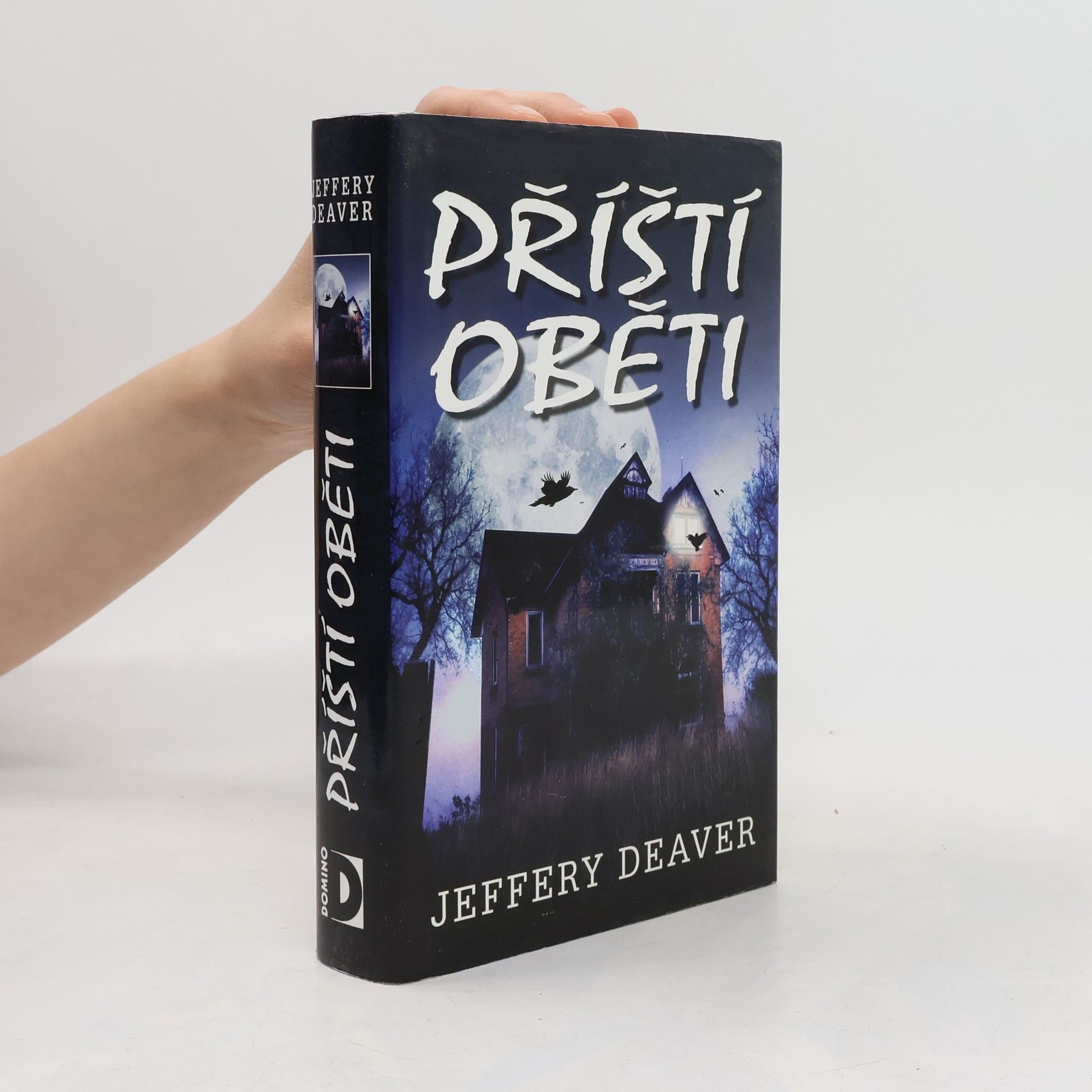 Jeffery Deaver Příští oběti
