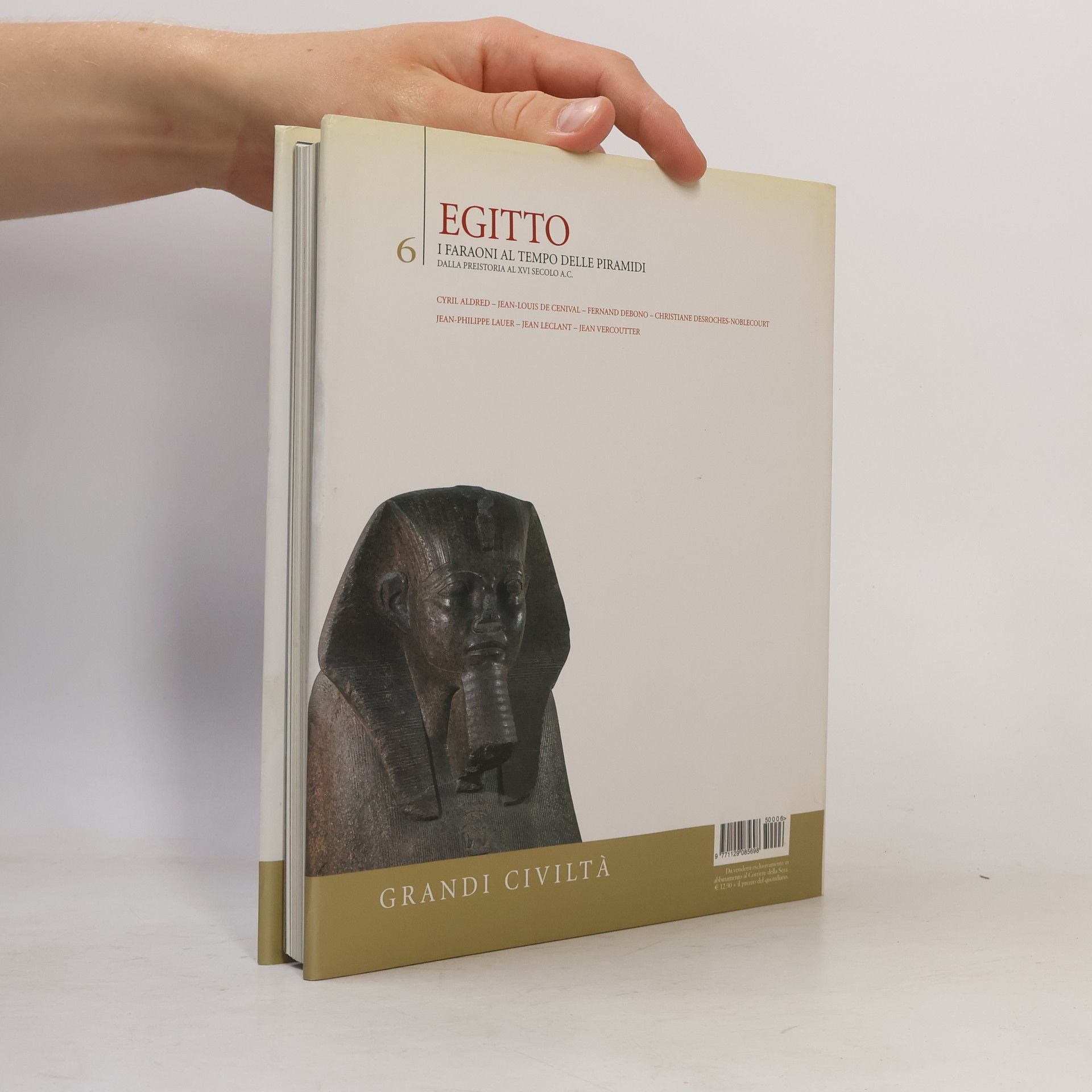 Various authors I Faraoni al tempo delle piramidi