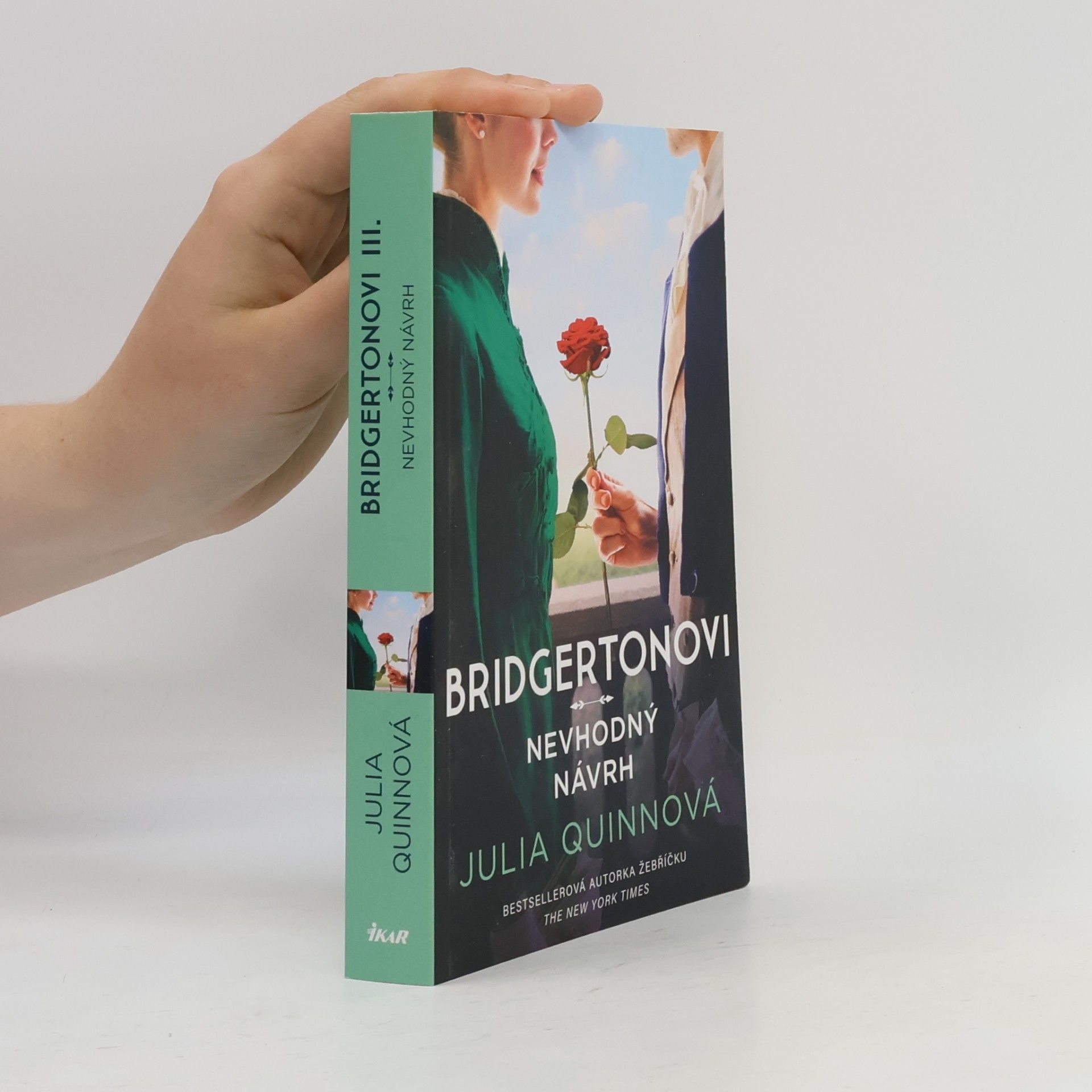 Julia Quinn Bridgertonovi. Nevhodný návrh