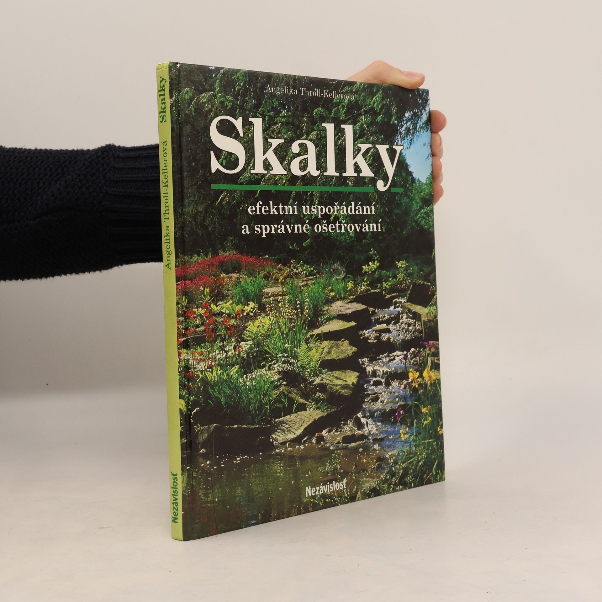 Angelika Throll Skalky. Efektní uspořádání a správné ošetřování