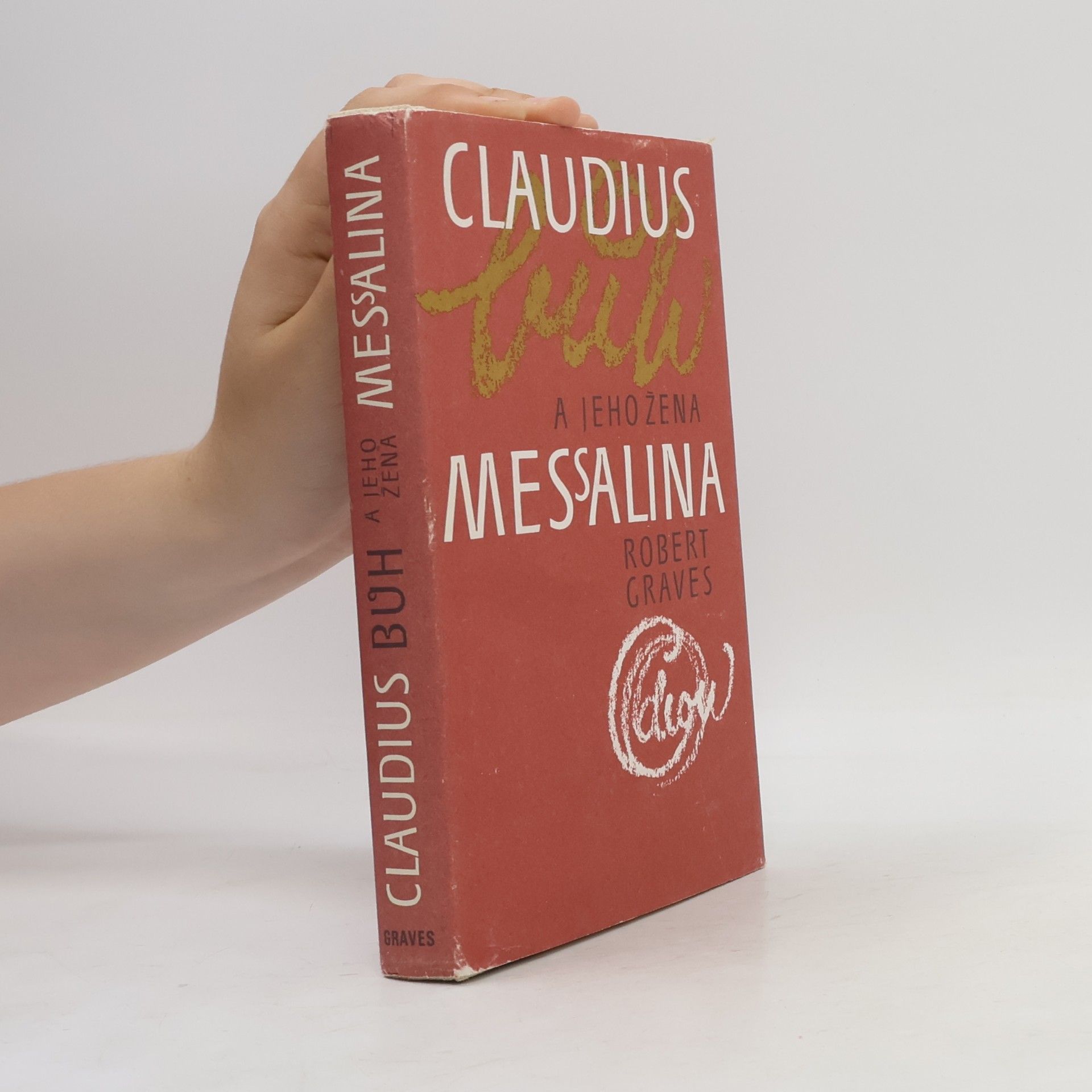 Robert Graves Claudius bůh a jeho žena Messalina
