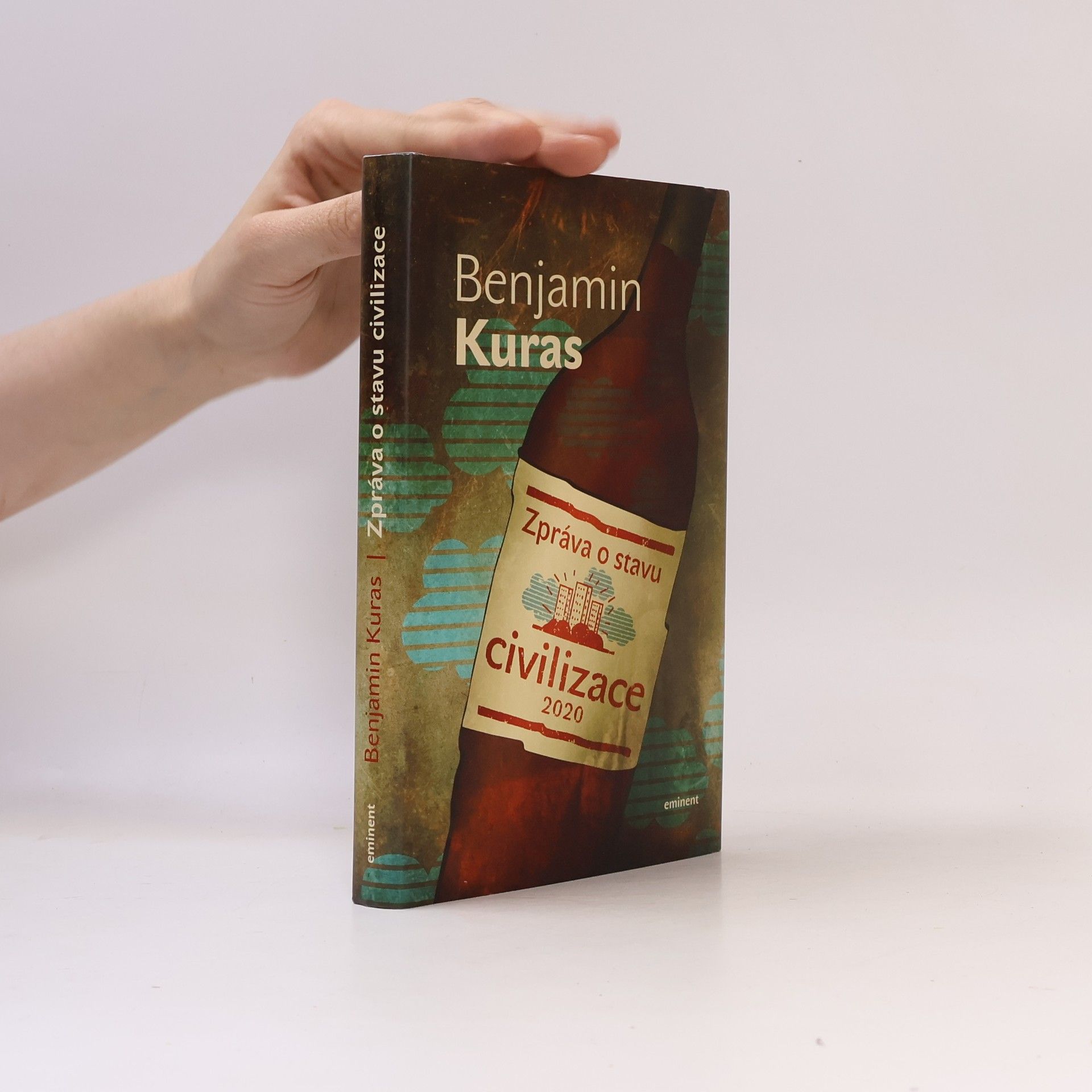 Benjamin Kuras Zpráva o stavu civilizace