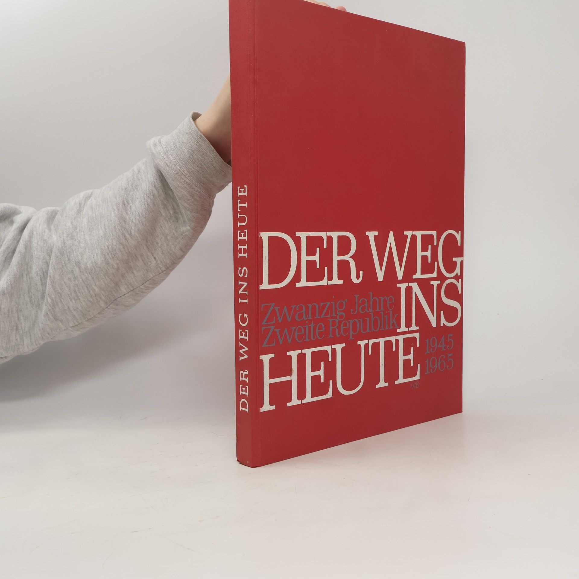 Auteurscollectief Der Weg ins Heute