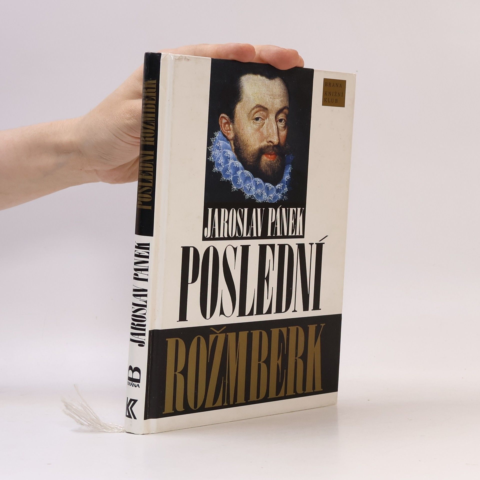 Jaroslav Pánek Poslední Rožmberk