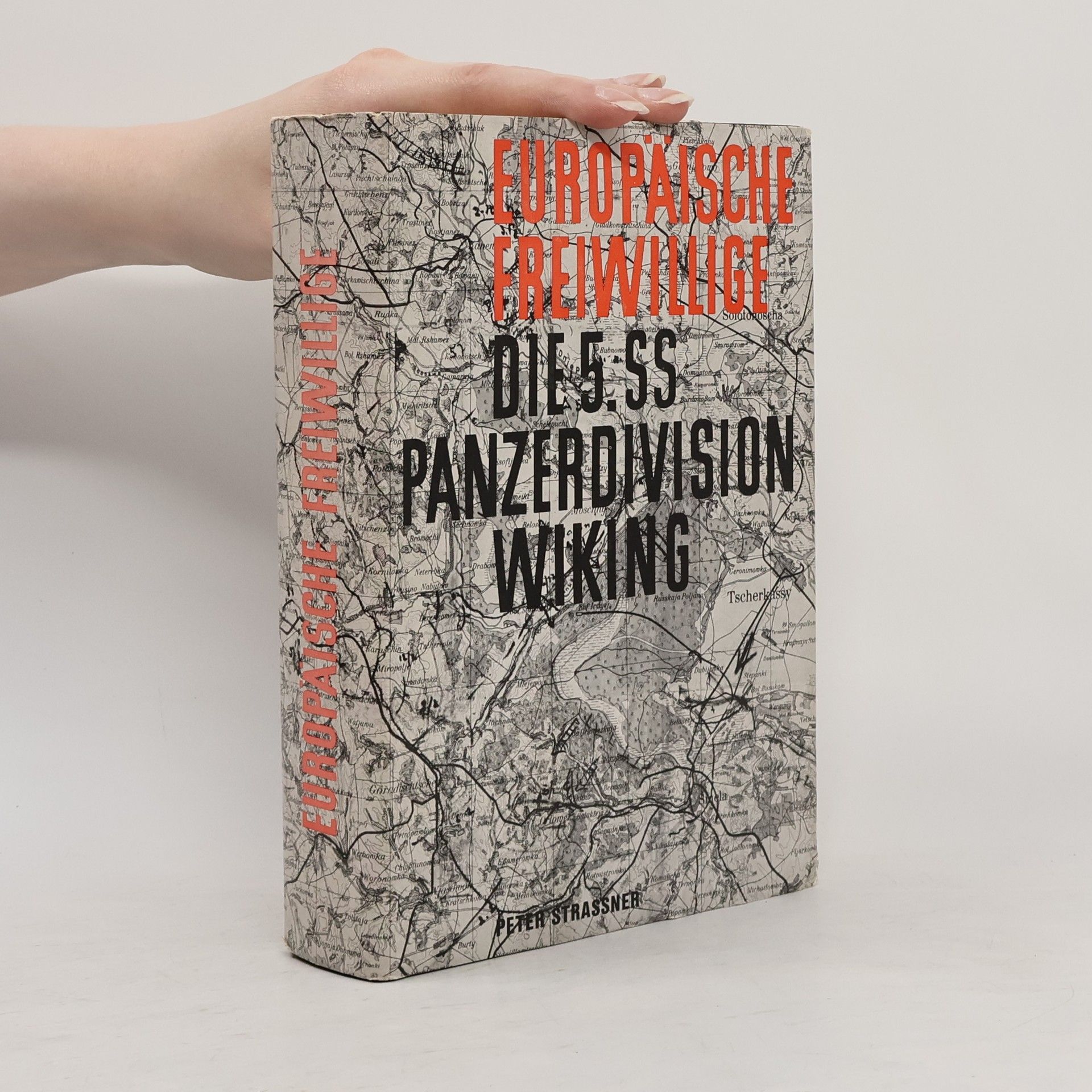 Peter Strassner Die 5. SS Panzerdivison Wiking