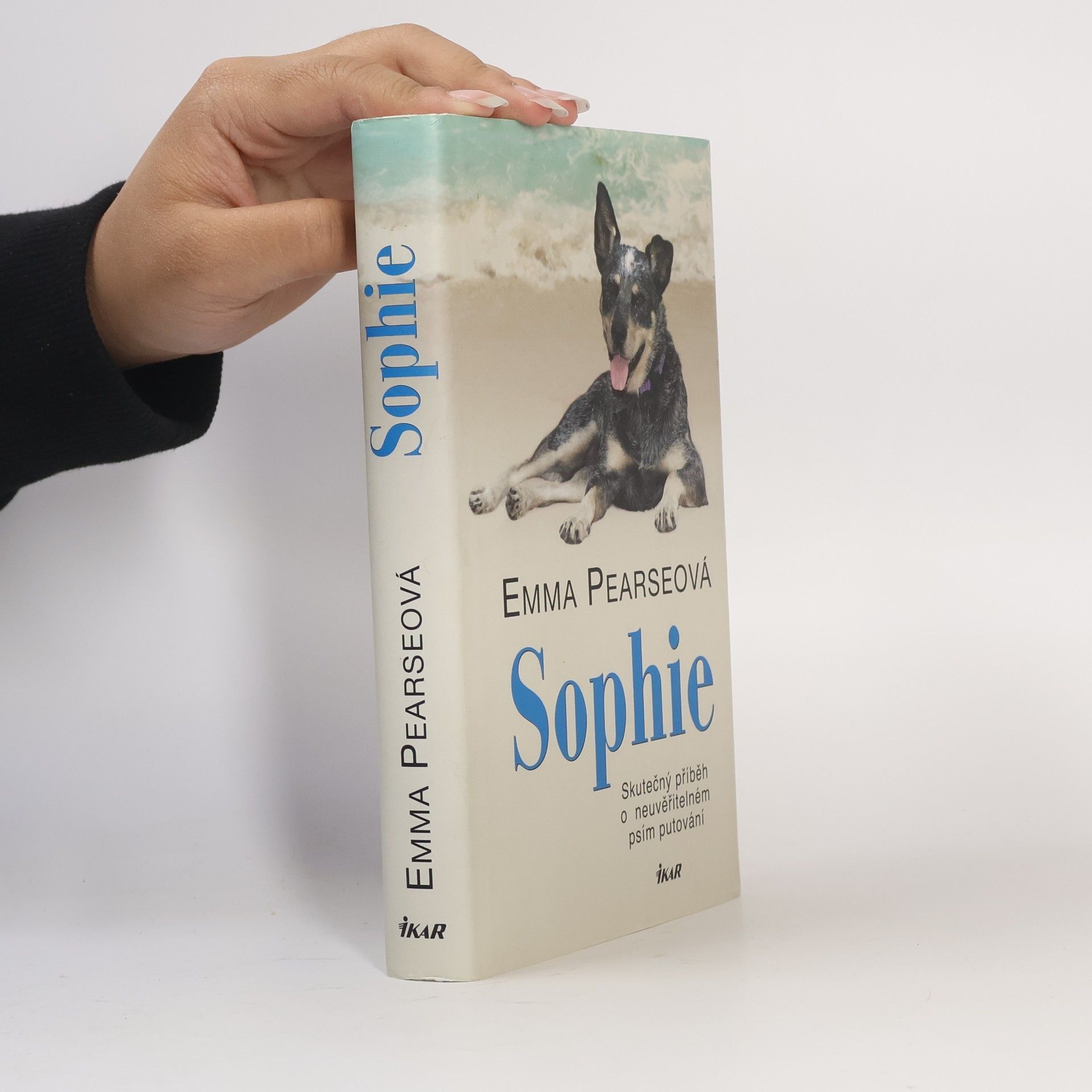 Emma Pearse Sophie: skutečný příběh o neuvěřitelném psím putování