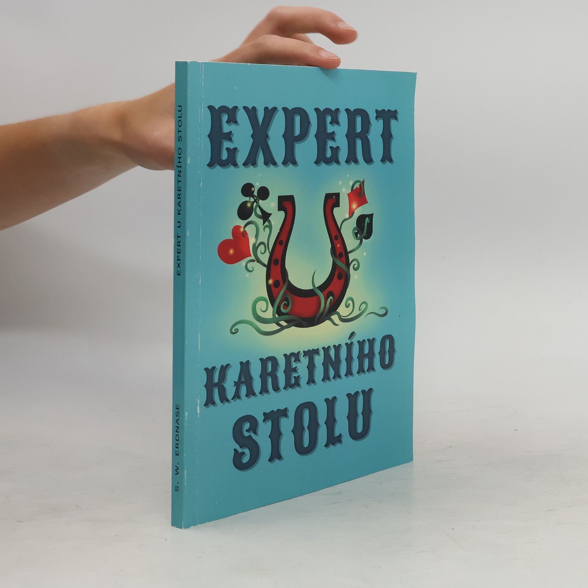 M. D. Smith Expert u karetního stolu. Karetní triky, manipulace a podvody