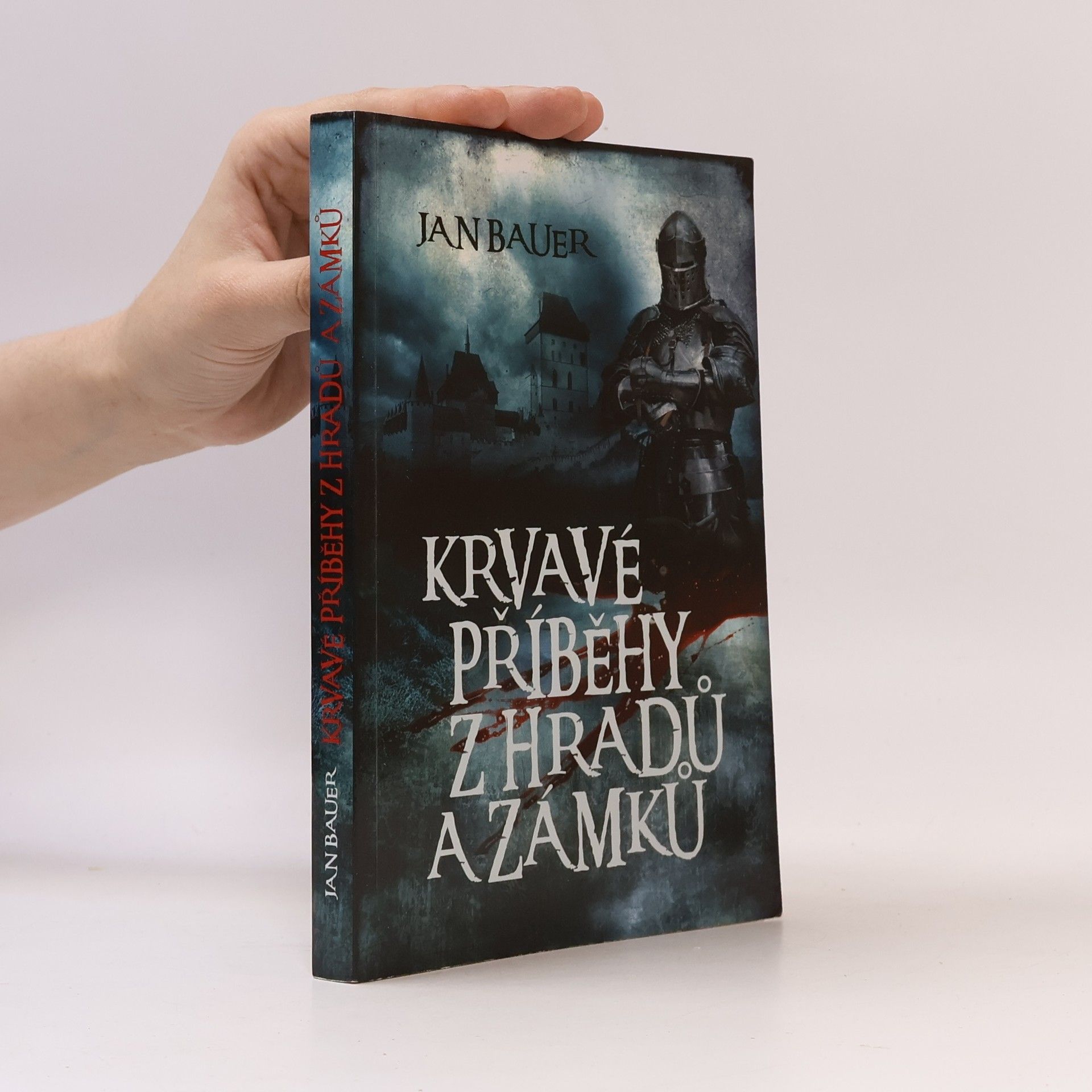 Felix Krumlowský Krvavé příběhy z hradů a zámků