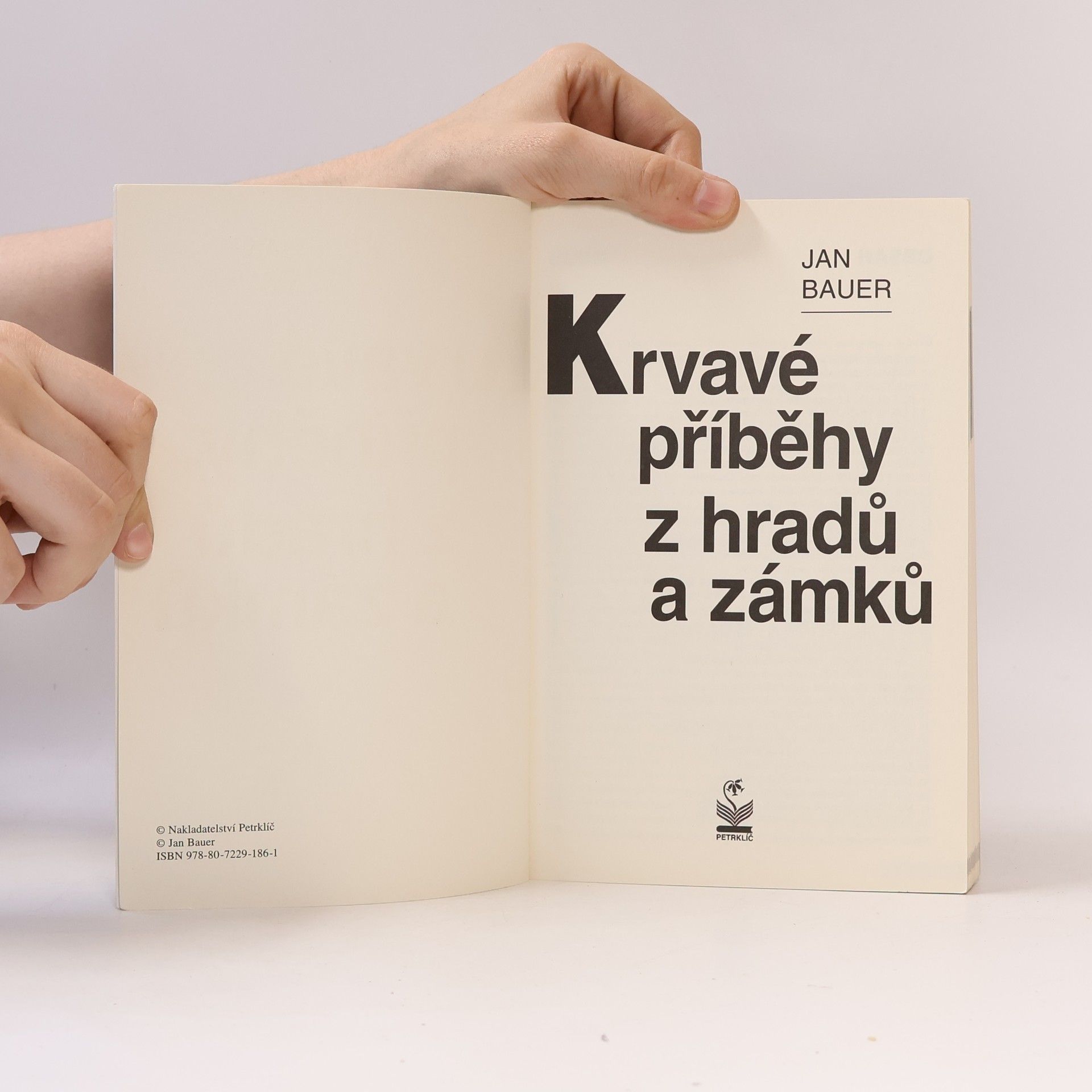 Jan Bauer Krvavé příběhy z hradů a zámků