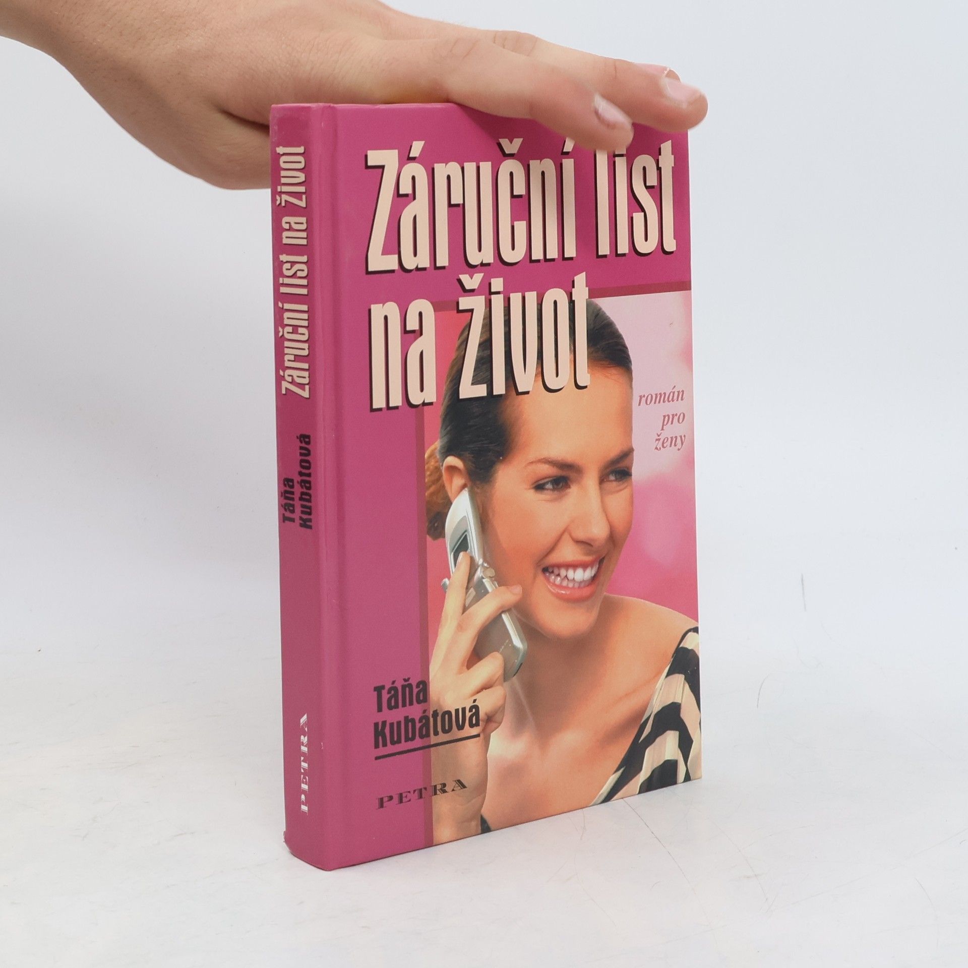 Táňa Kubátová Záruční list na život
