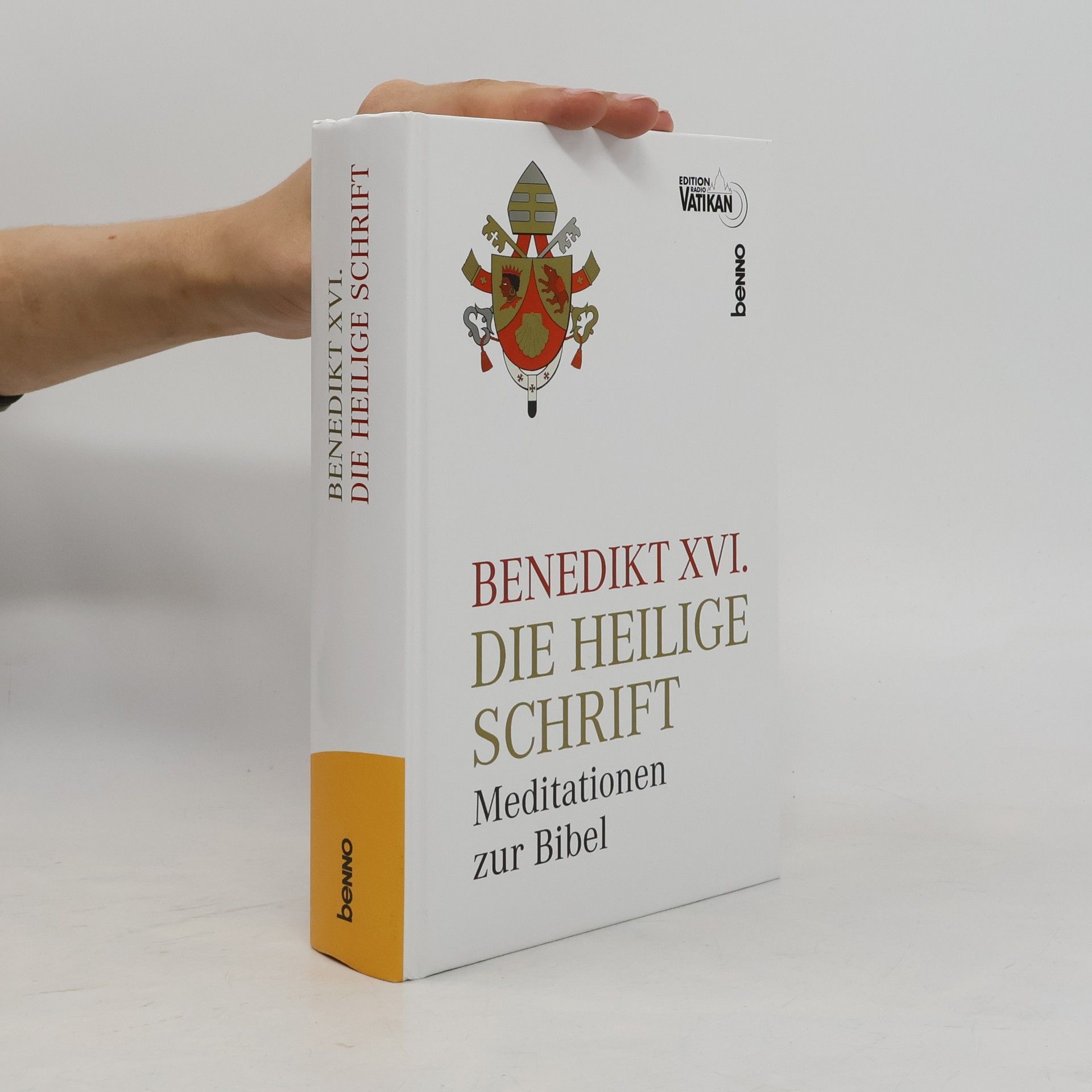 Joseph Ratzinger Die Heilige Schrift. Meditationen zur Bibel