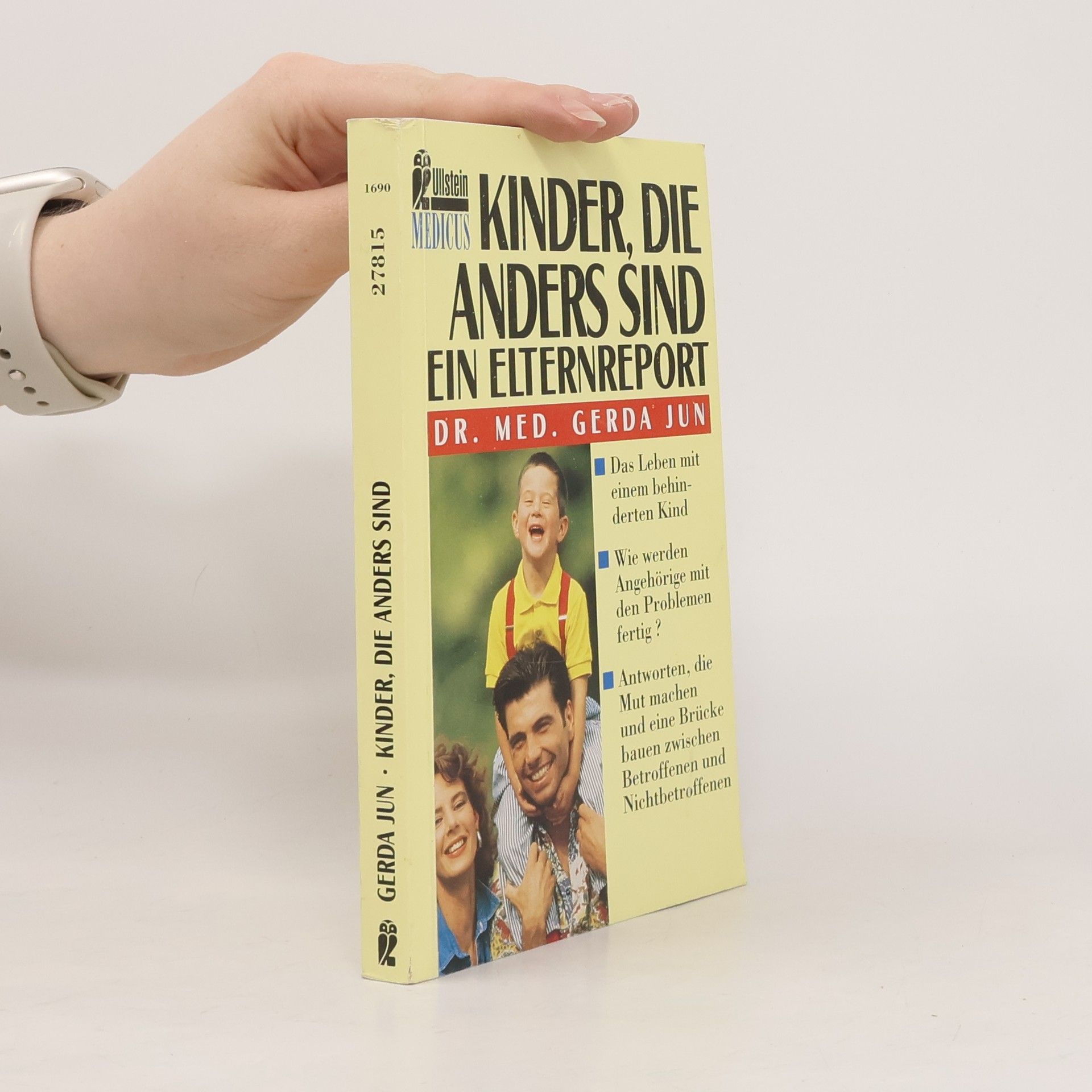 Gerda Jun Kinder, die anders sind. Ein Elternreport.