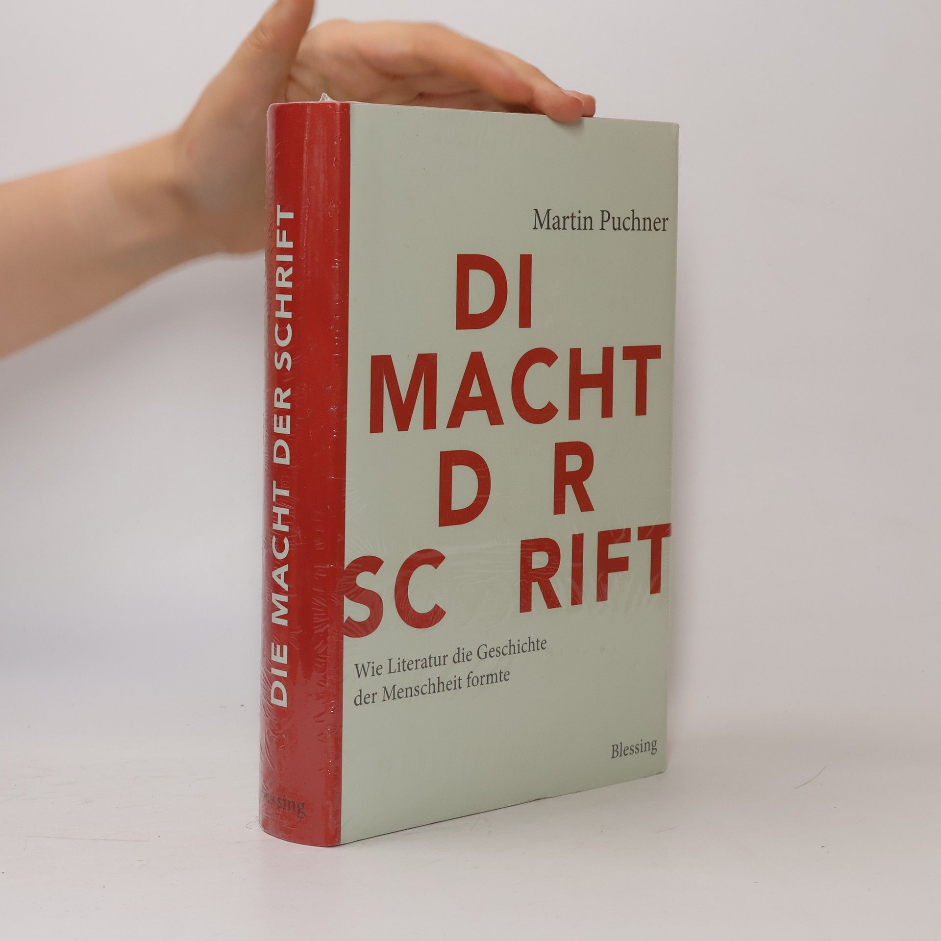 Martin Puchner Die Macht der Schrift