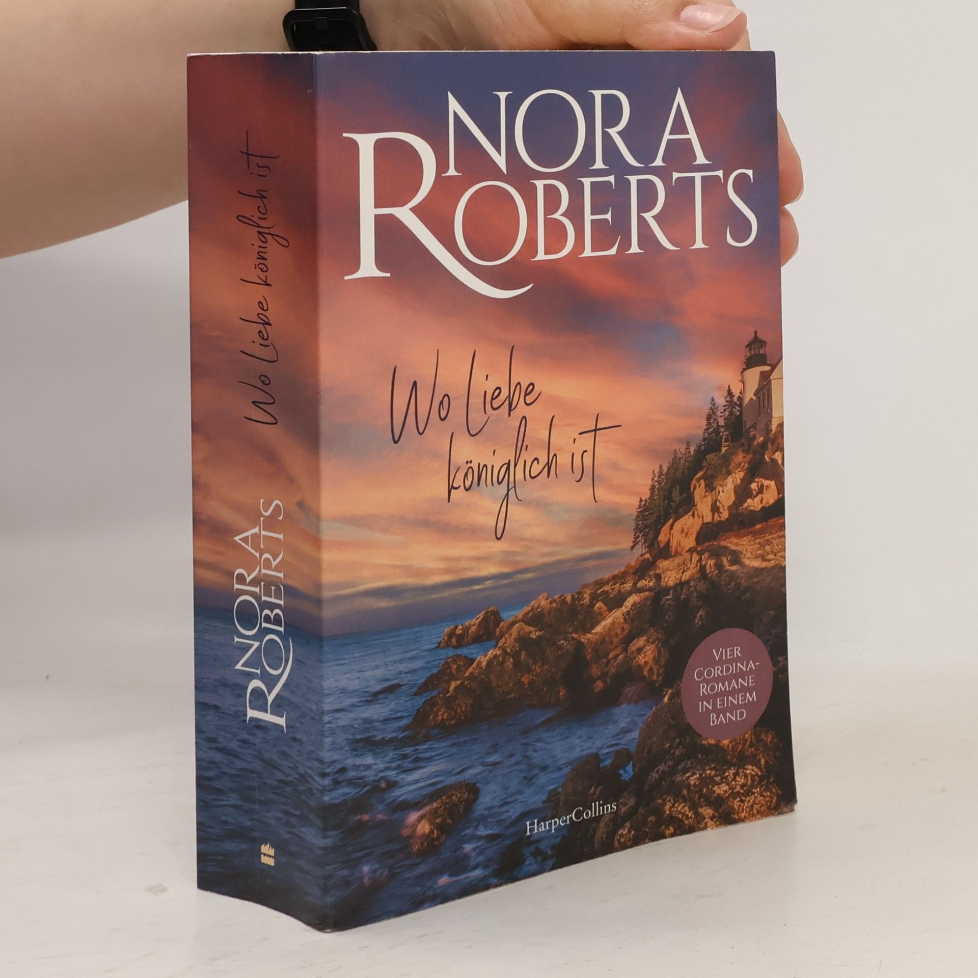 Nora Roberts Wo Liebe königlich ist