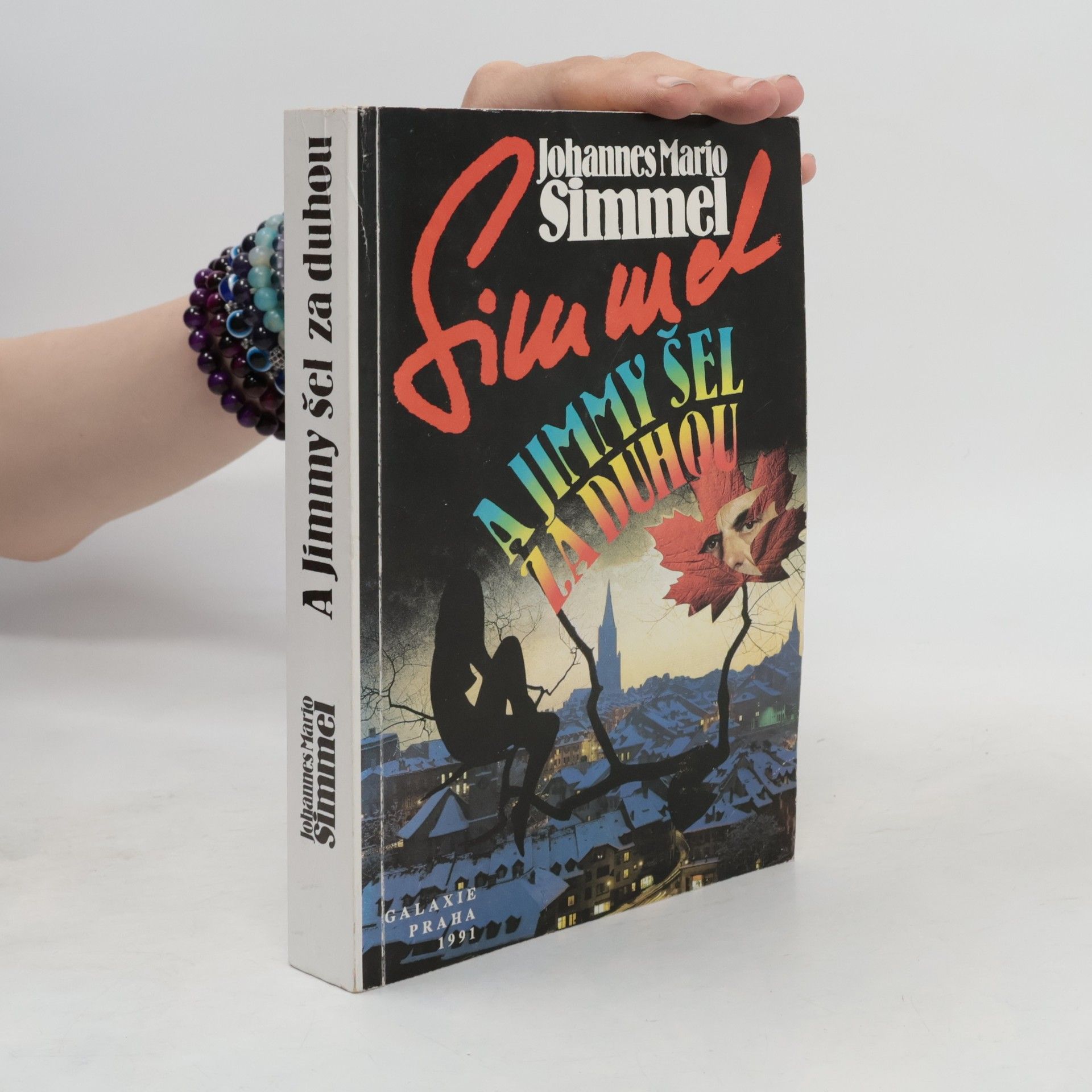 Johannes Mario Simmel A Jimmy šel za duhou