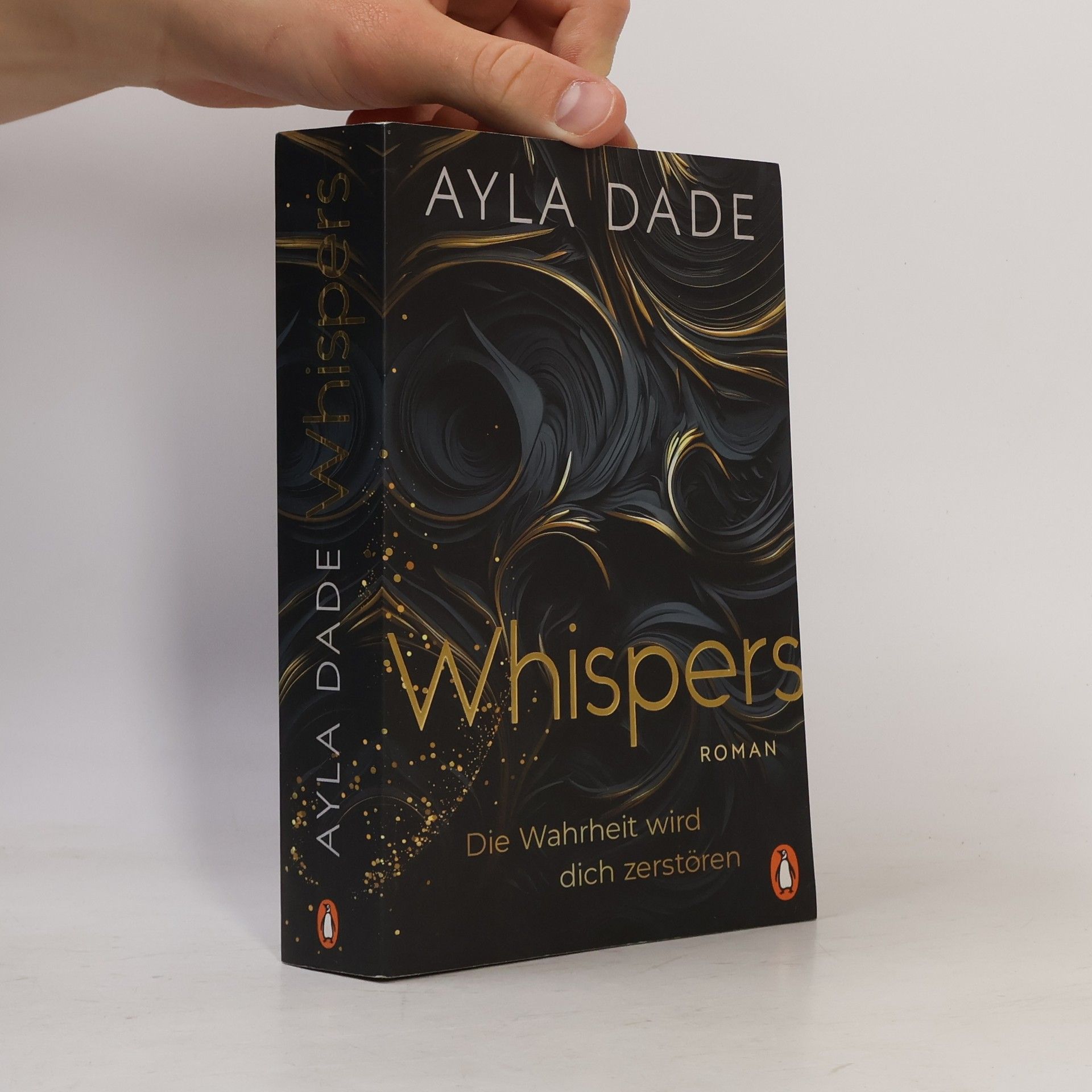 Ayla Dade WHISPERS. Die Wahrheit wird dich zerstören