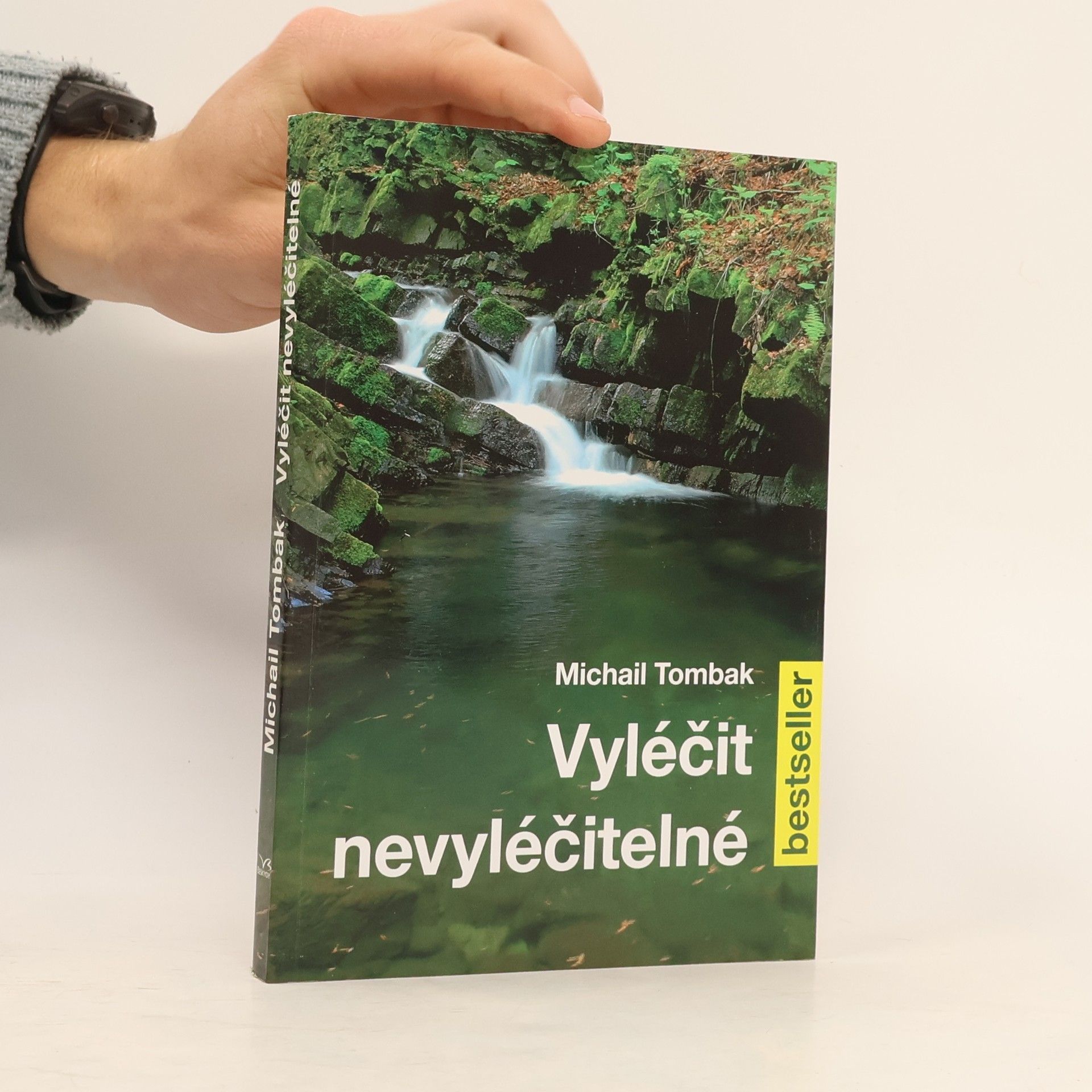 Michail Tombak Vyléčit nevyléčitelné