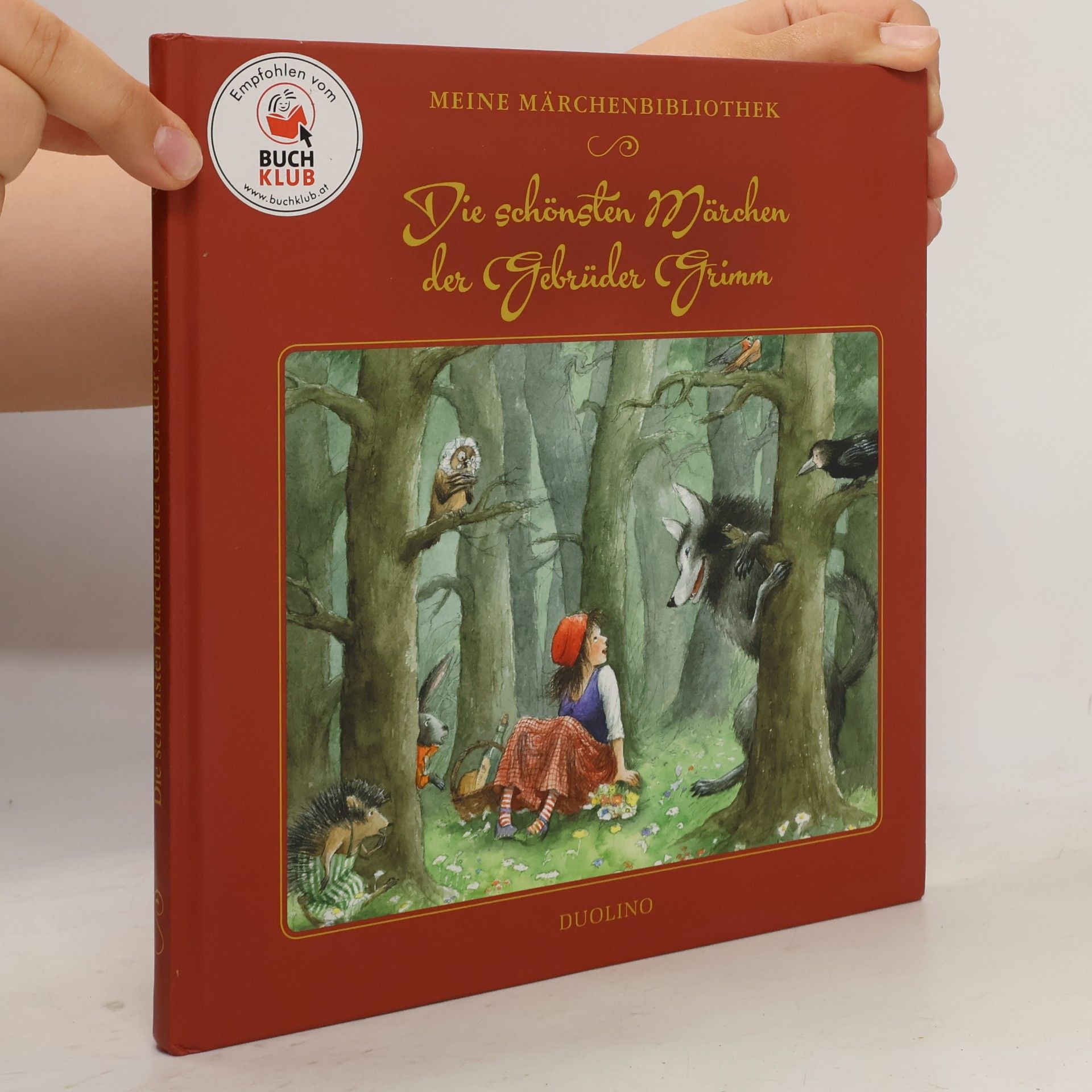 Jacob Grimm Die schönsten Märchen der Gebrüder Grimm