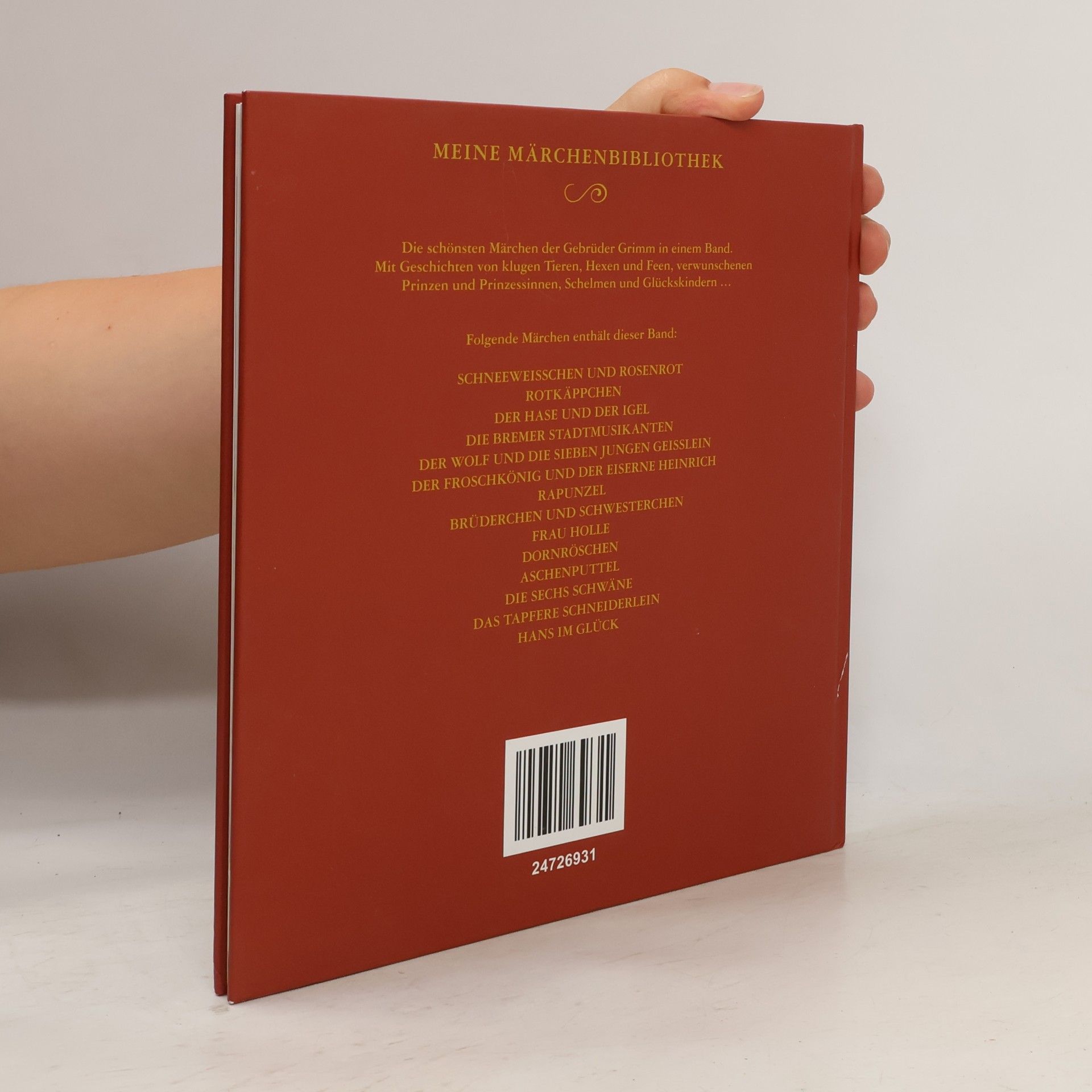 Jacob Grimm Die schönsten Märchen der Gebrüder Grimm