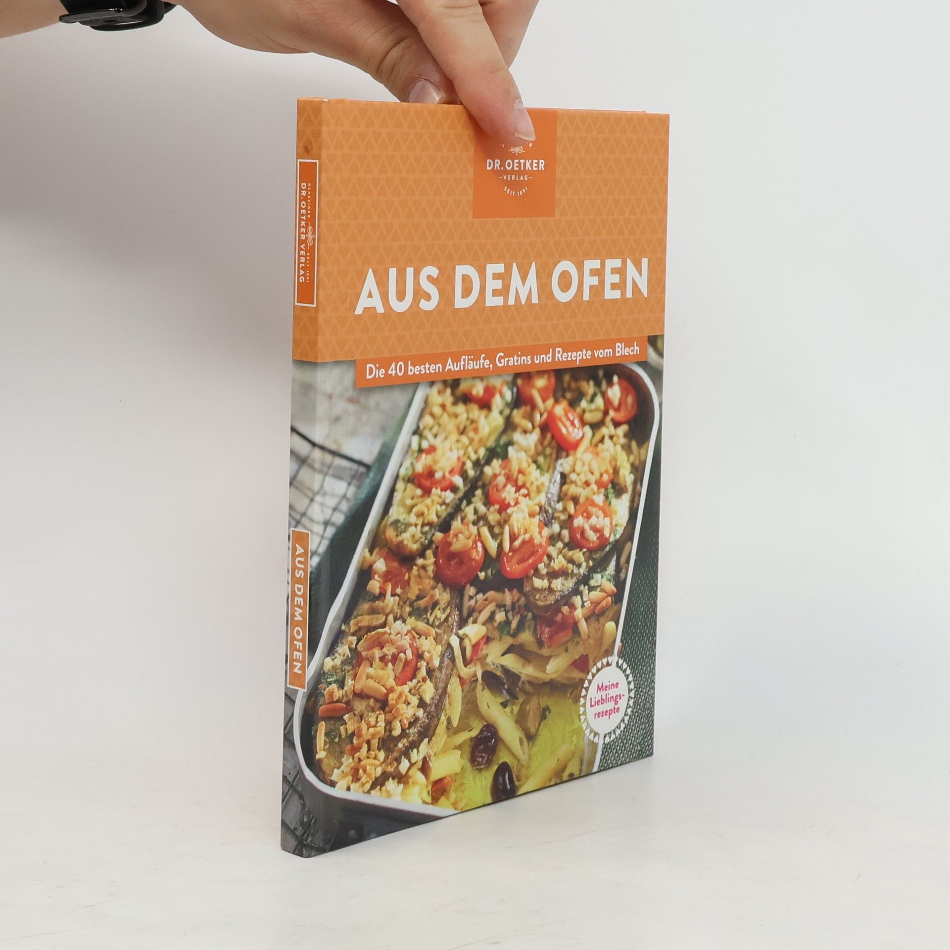 AA.VV. Meine Lieblingsrezepte: Aus dem Ofen
