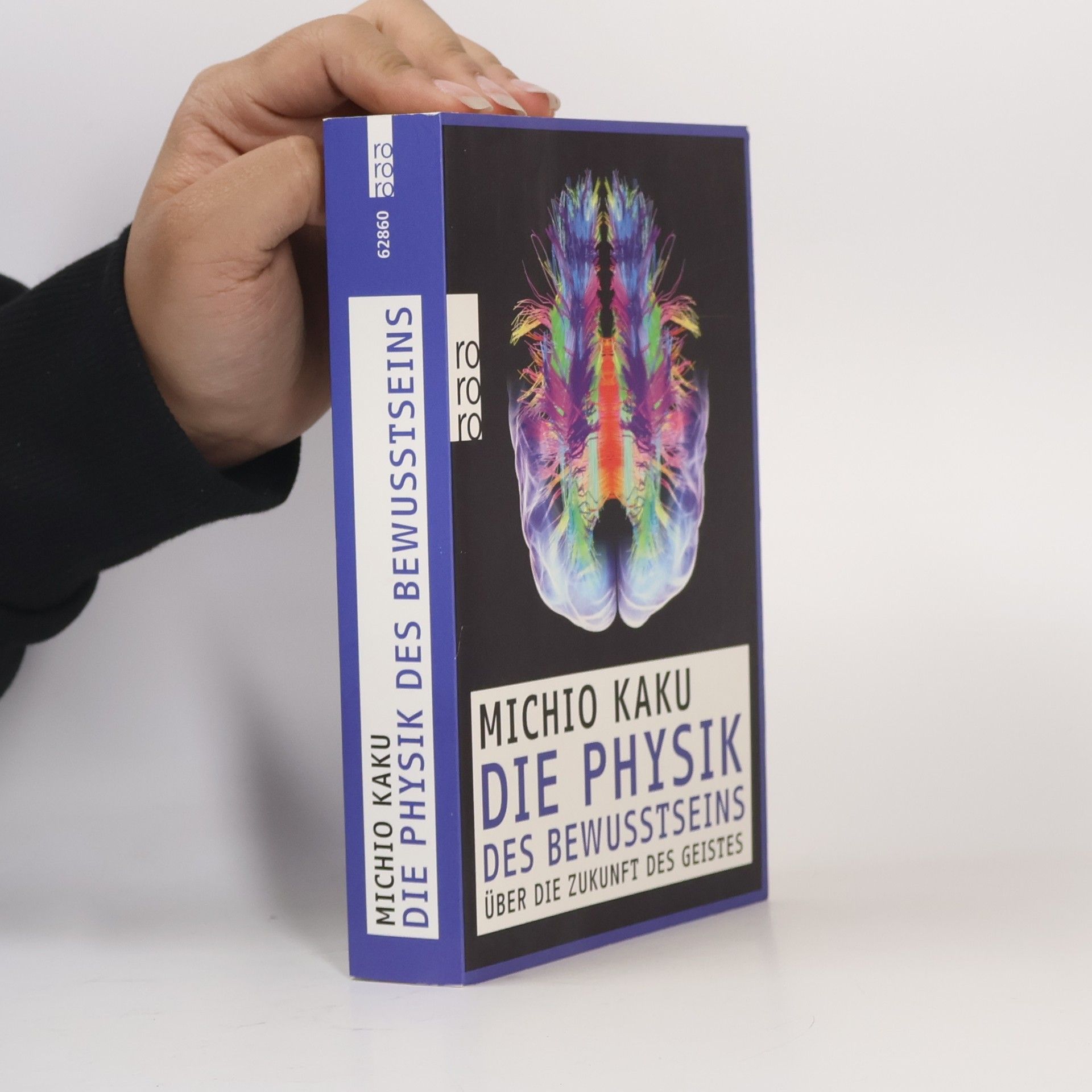 Michio Kaku Die Physik des Bewusstseins