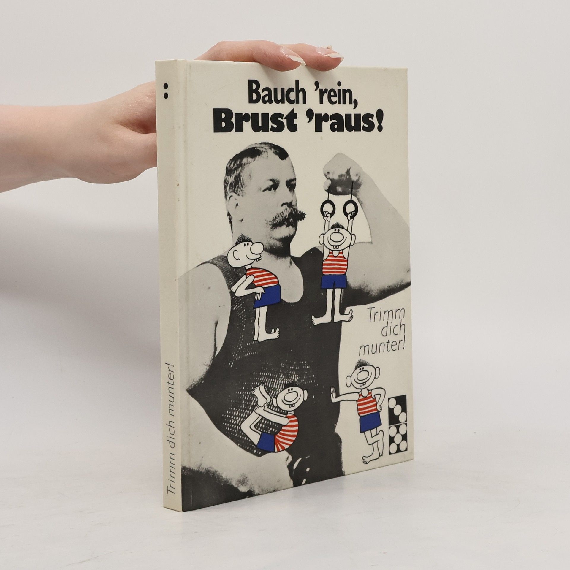 Autorenkollektiv Bauch rein, brust raus!